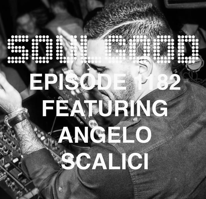 SoulGood 1182 (SG1182) featuring Angelo Scalici episode artwork
