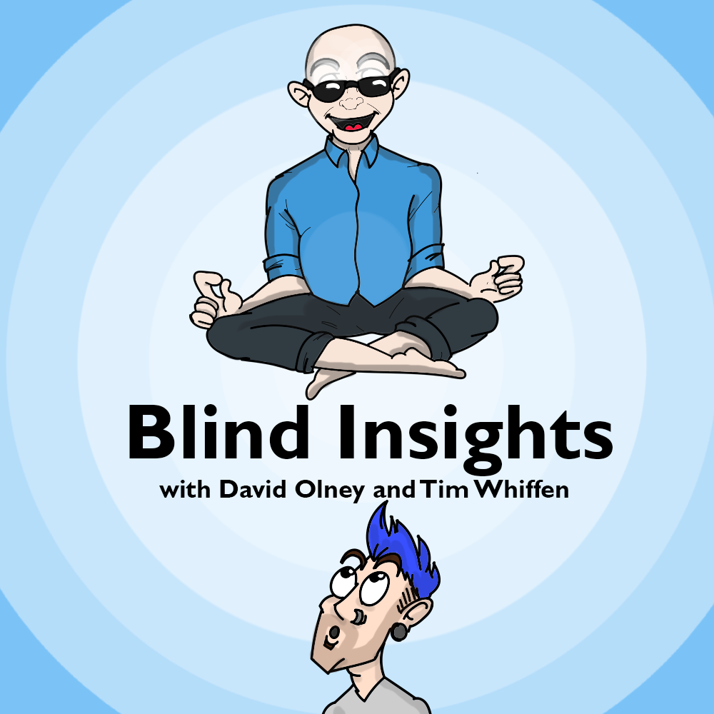 Blind Insights - The Dark Side of Self-Improvement, and How to Love Yourself (With Special Guest Suzanne Eder)