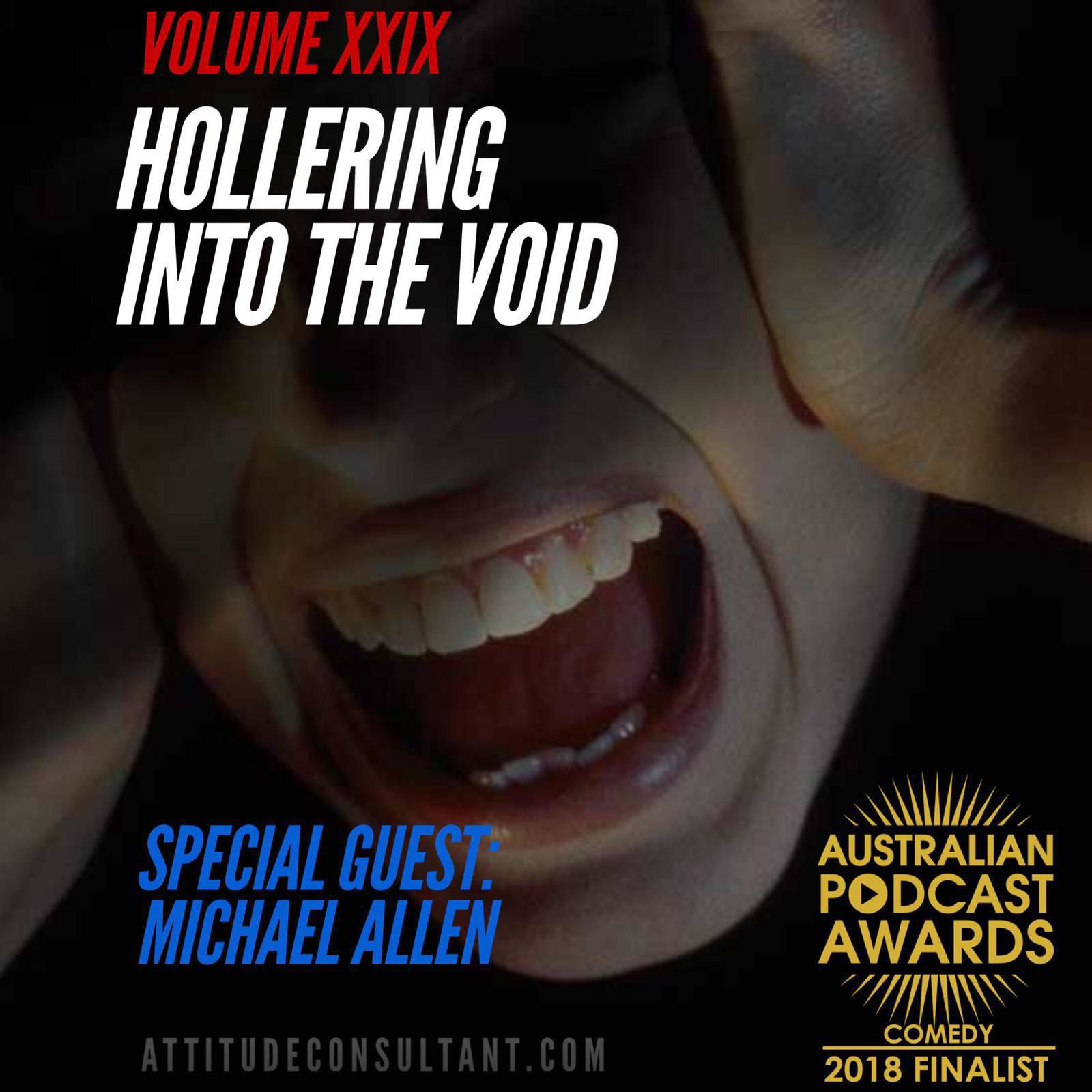 Hollering into the Void