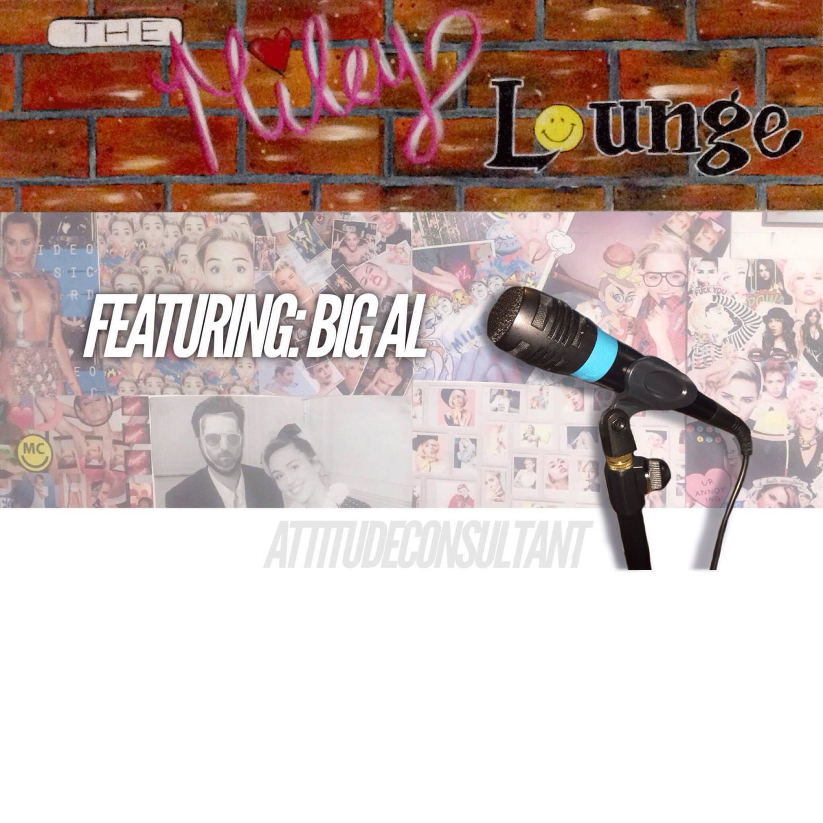 The Miley Lounge: Featuring Big Al