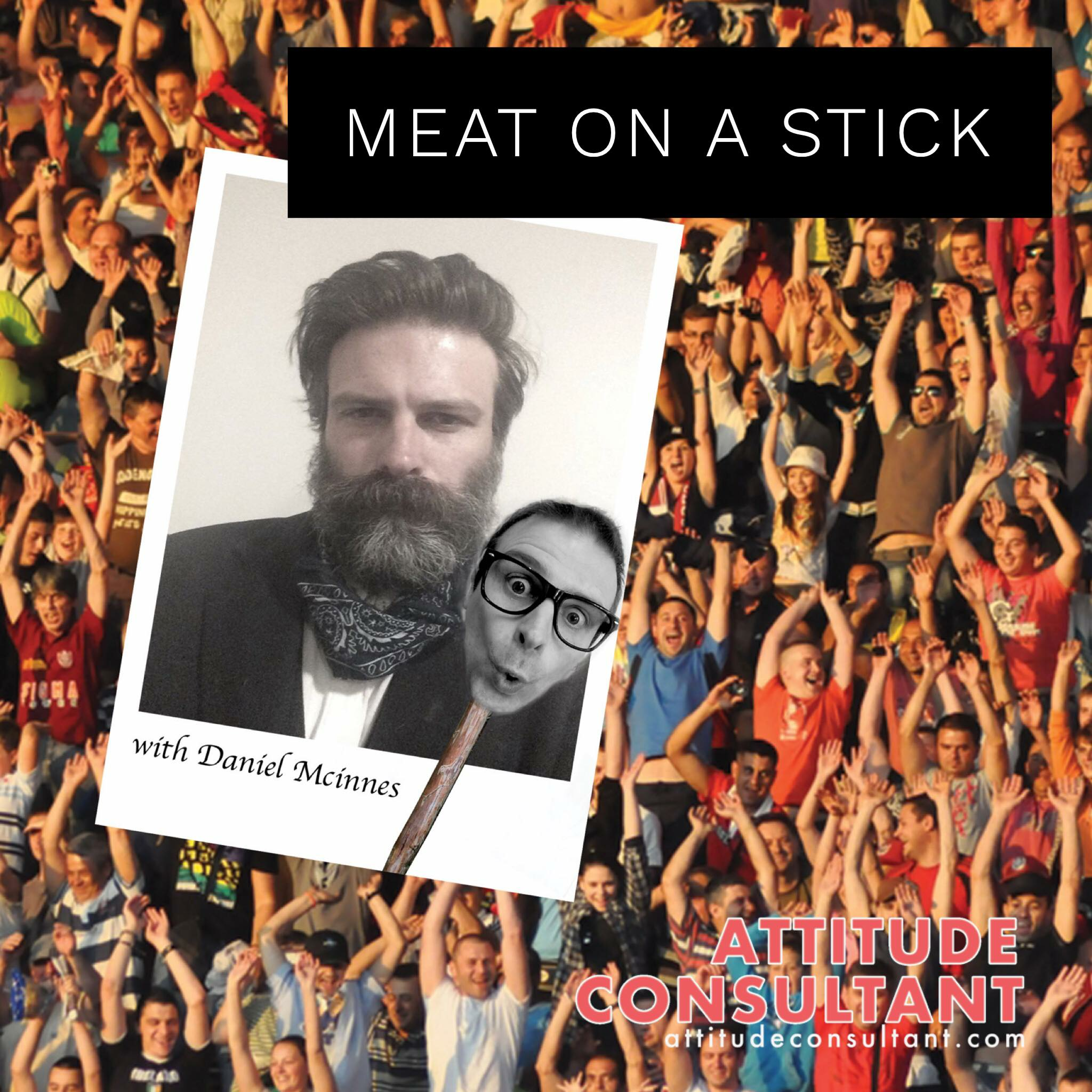 ‘Meat on a Stick' with Daniel Mcinnes from Big Brother 03