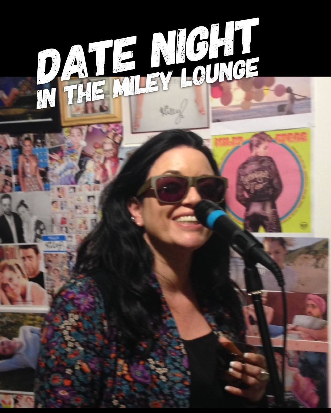 Date Night in the Miley Lounge