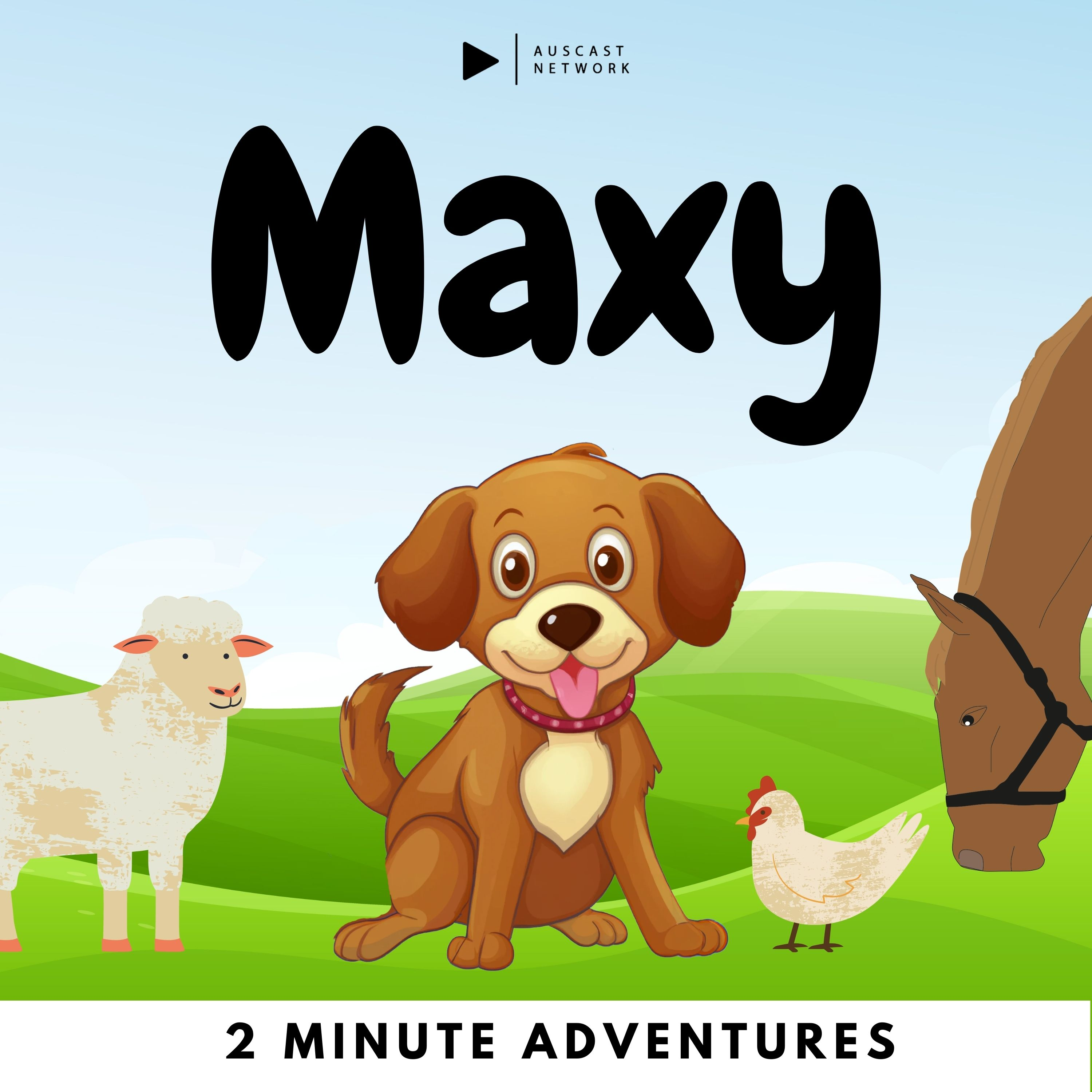 Maxy's Trip to the Farm