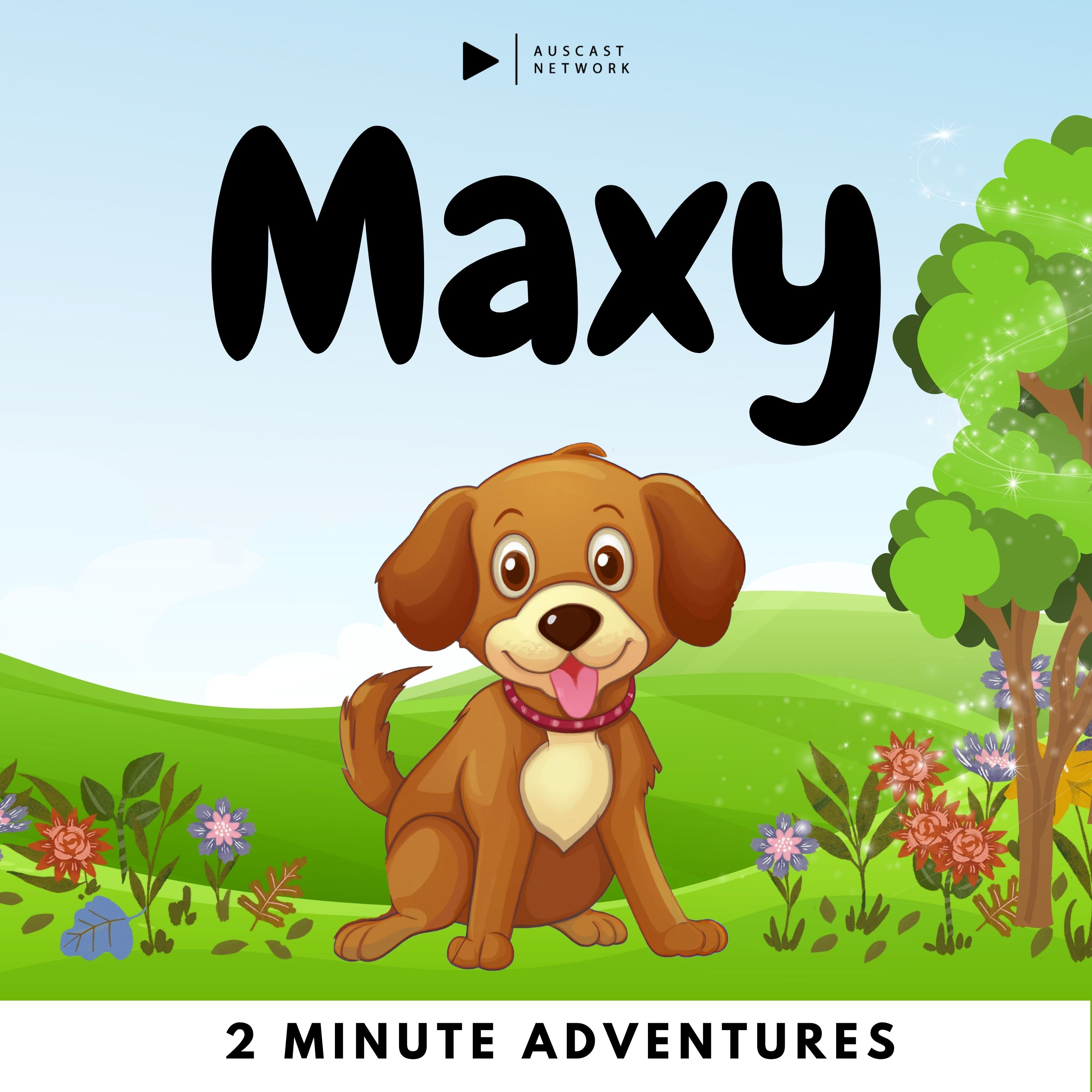 Maxy's Adventure in the Magical Garden