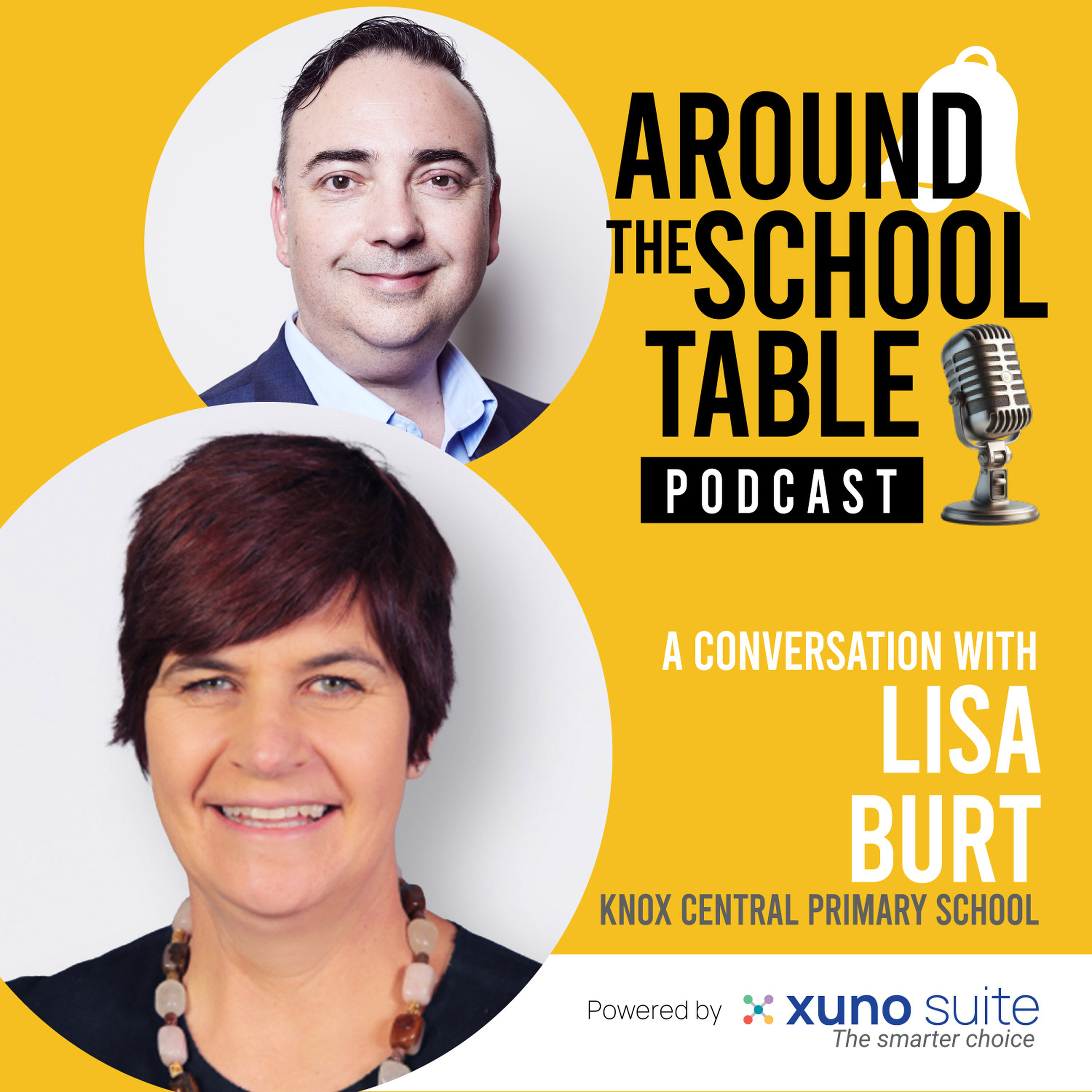 Episode 25: Lisa Burt - Rethinking Small Schools Through Inclusive Leadership - Around the School Table by Xuno Suite episode artwork