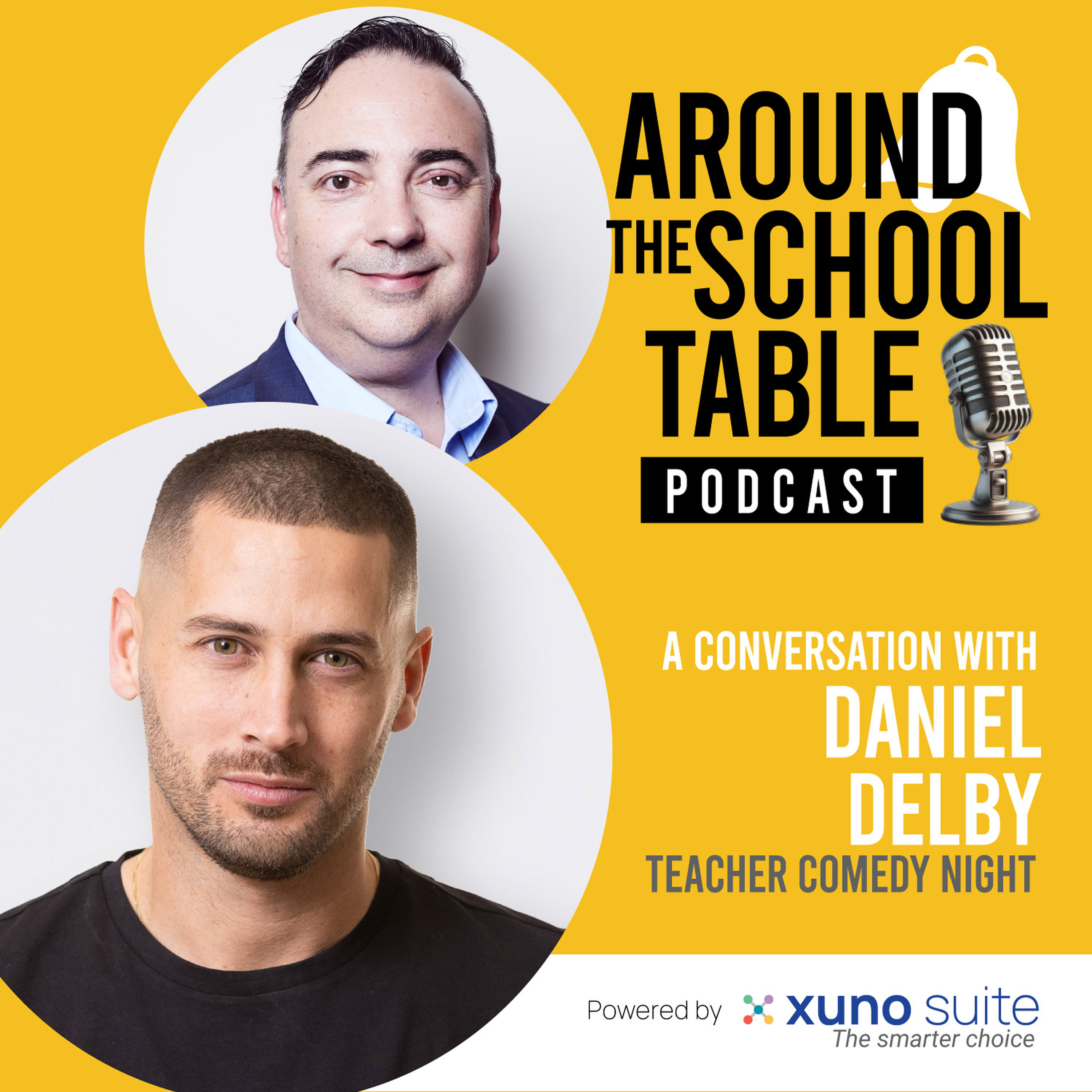 Episode 24: Daniel Delby - Laughing Through Classroom Management - Around the School Table by Xuno Suite episode artwork