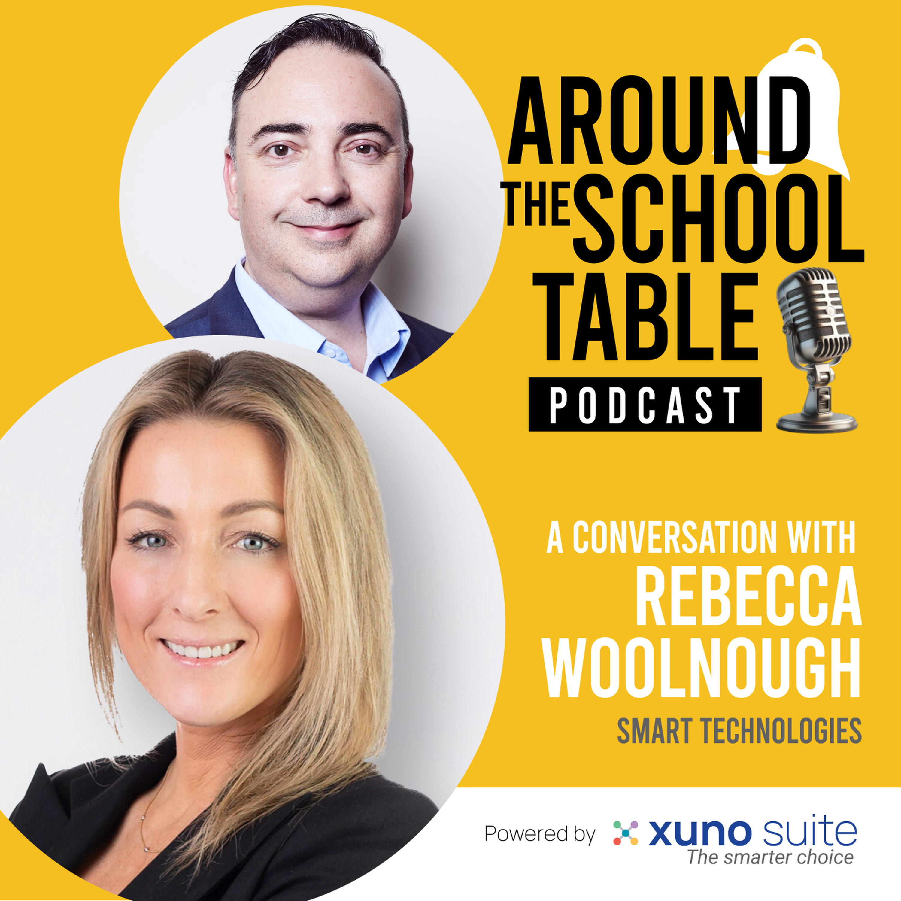 Episode 15: Rebecca Woolnough – Tech That Serves Learning – Around the School Table by Xuno Suite episode artwork