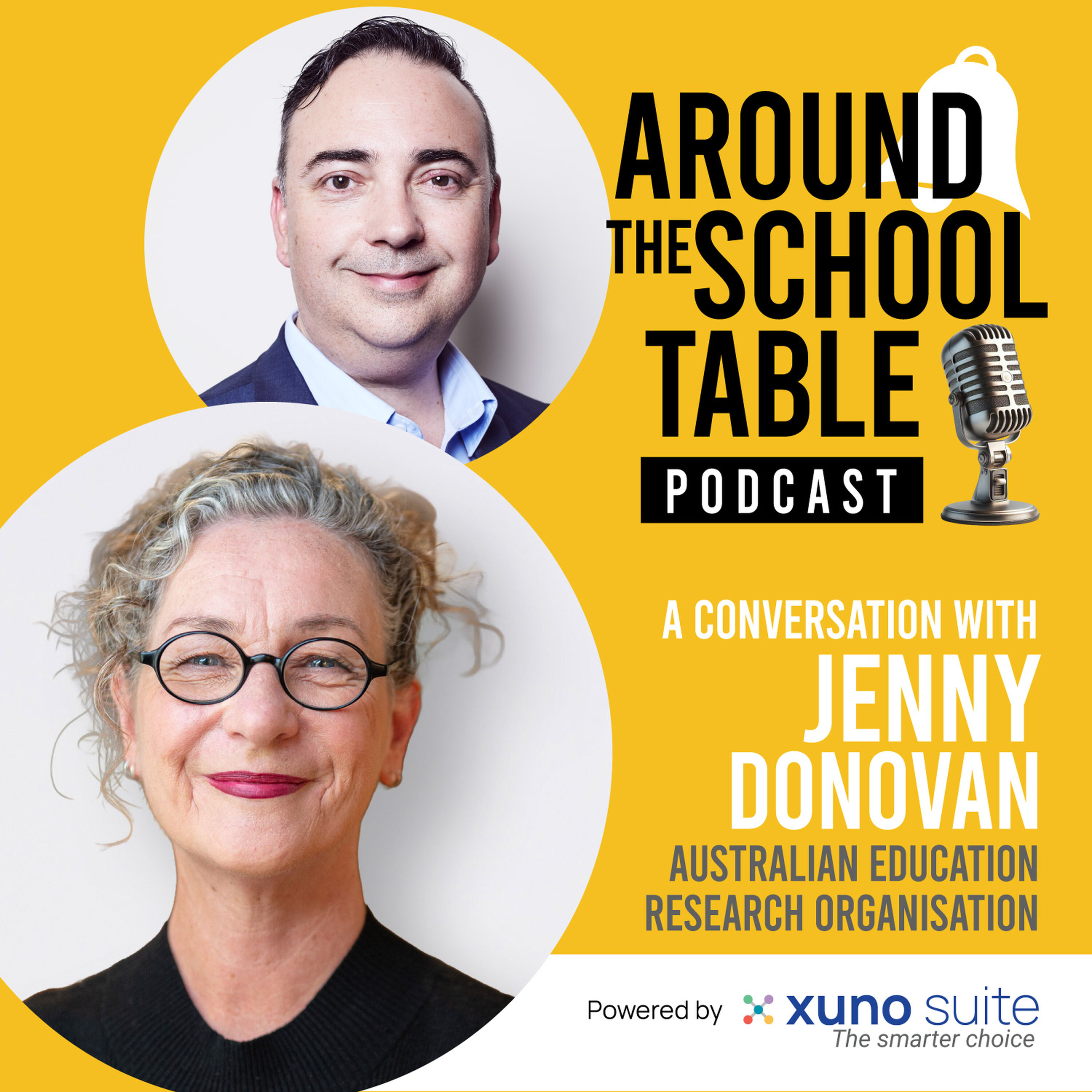 Episode 30: Dr Jenny Donovan - Evidence That Works in Australian Classrooms - Around the School Table by Xuno Suite episode artwork