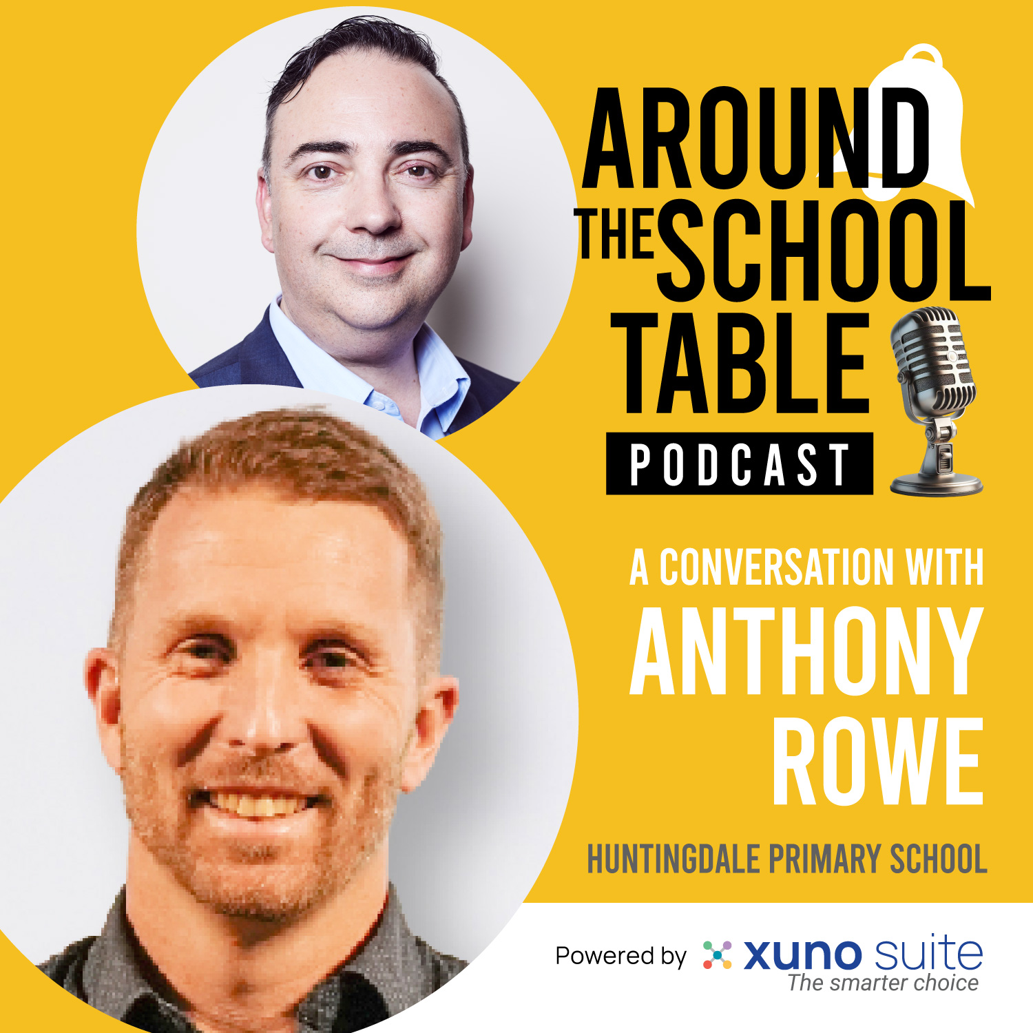 Episode 4: Anthony Rowe - The Bilingual Blueprint - Around the School Table by Xuno Suite