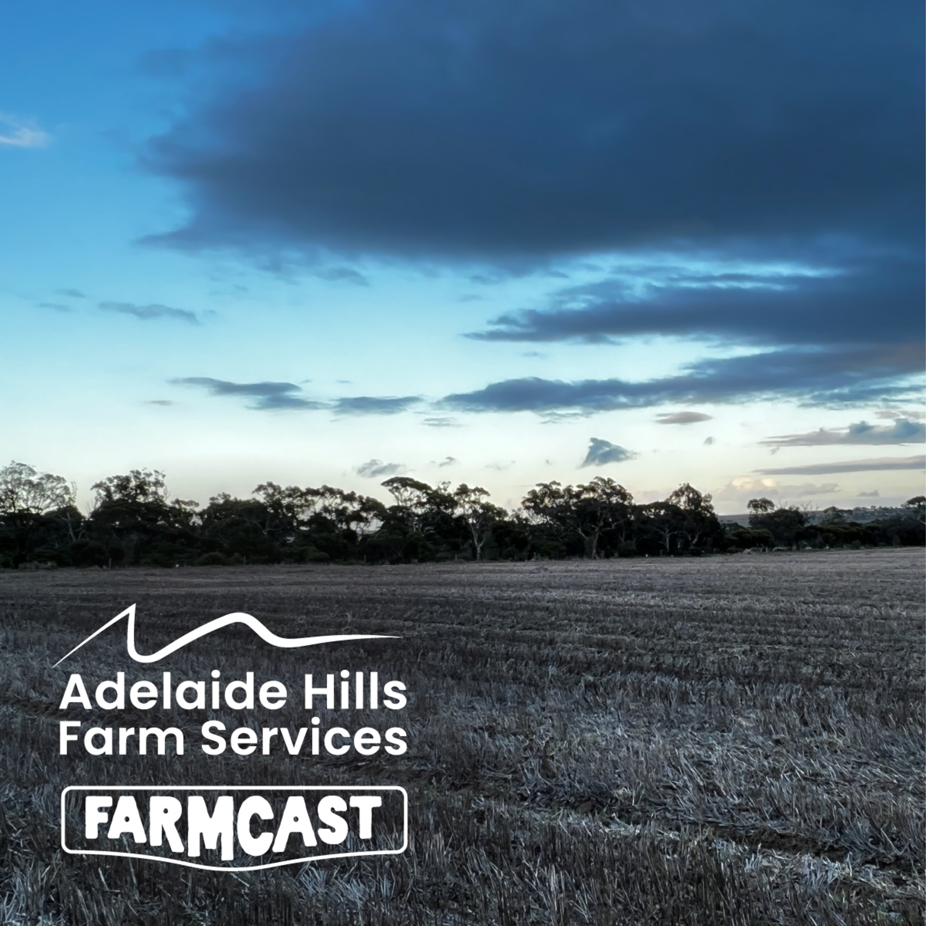 Adelaide Hills Farmcast: June Edition