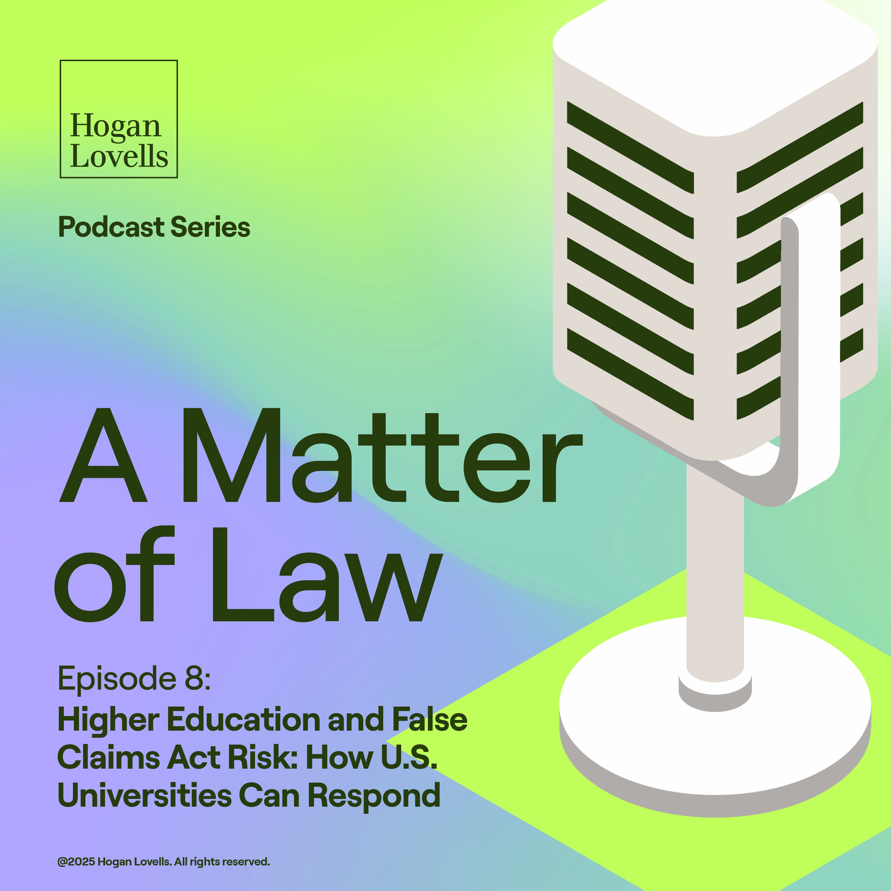 S1E8: Higher Education and False Claims Act Risk: How U.S. Universities Can Respond
