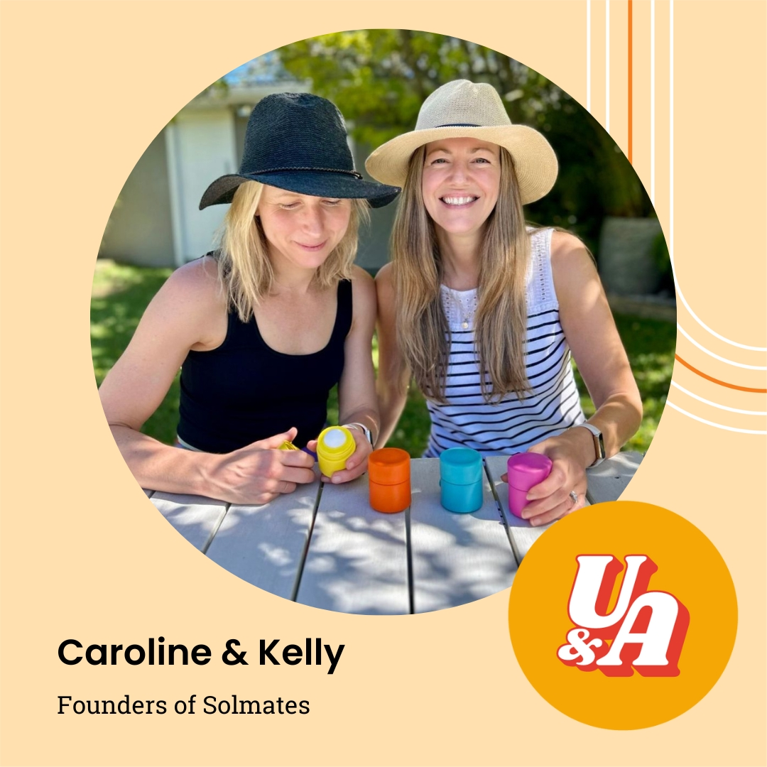 “If you don't know, you can learn,” Founders of Solmates Caroline & Kelly