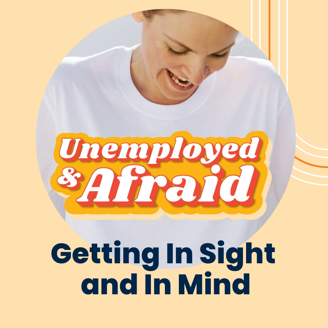 Getting In Sight and In Mind