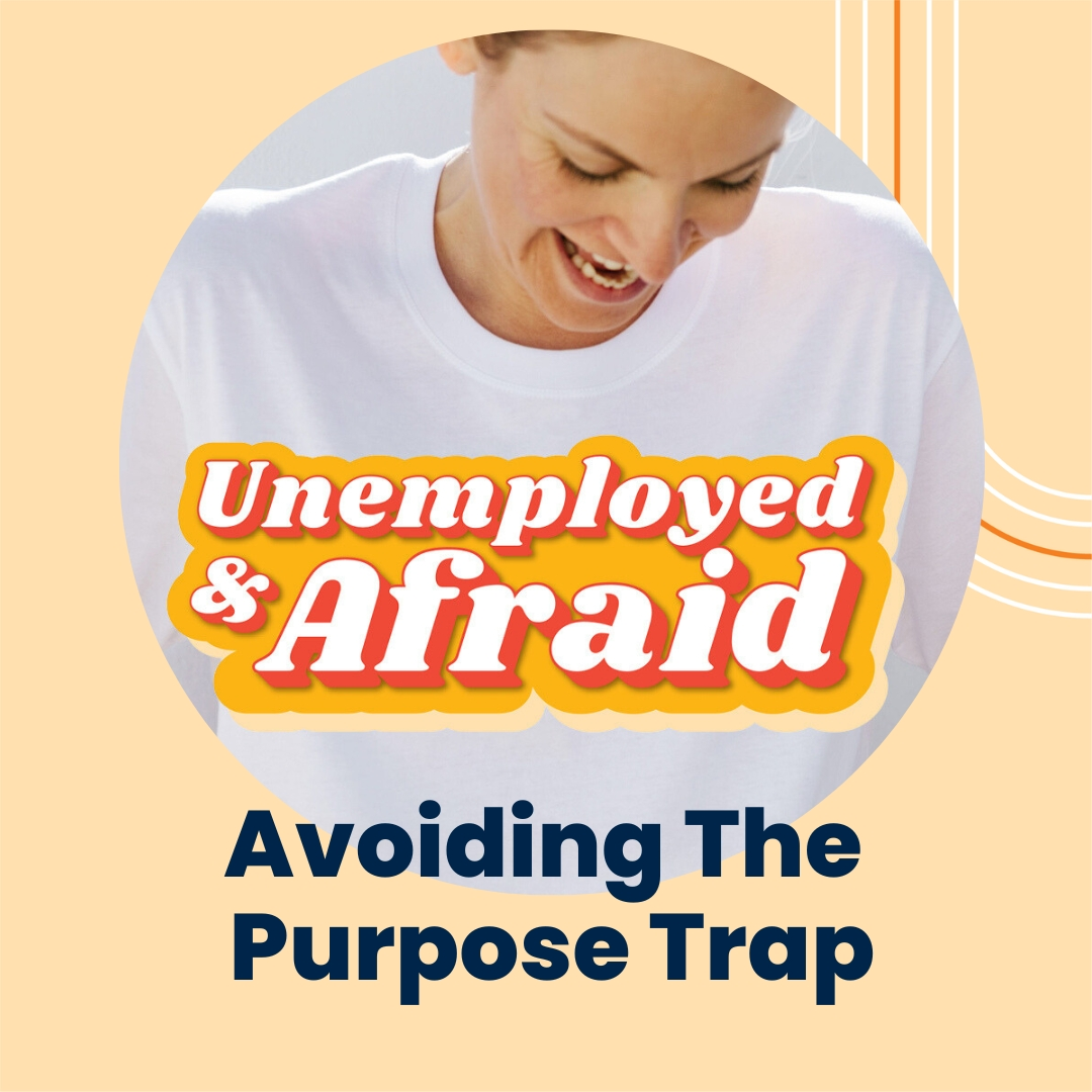 Avoiding The Purpose Trap 