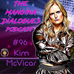 Episode 96 – Kim McVicar, Dancing Queen of Comedy