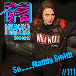 Episode 111 – Maddy Smith, Wild N Out
