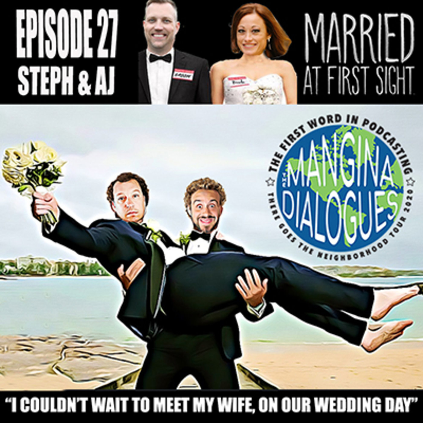 Episode 27 -  Steph & AJ Married at First Sight