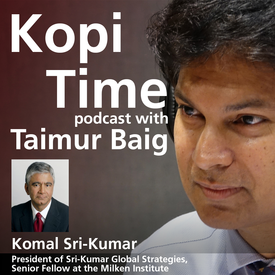cover of episode Kopi Time E058: Komal Sri-Kumar on Fed policy, inflation, and asset markets