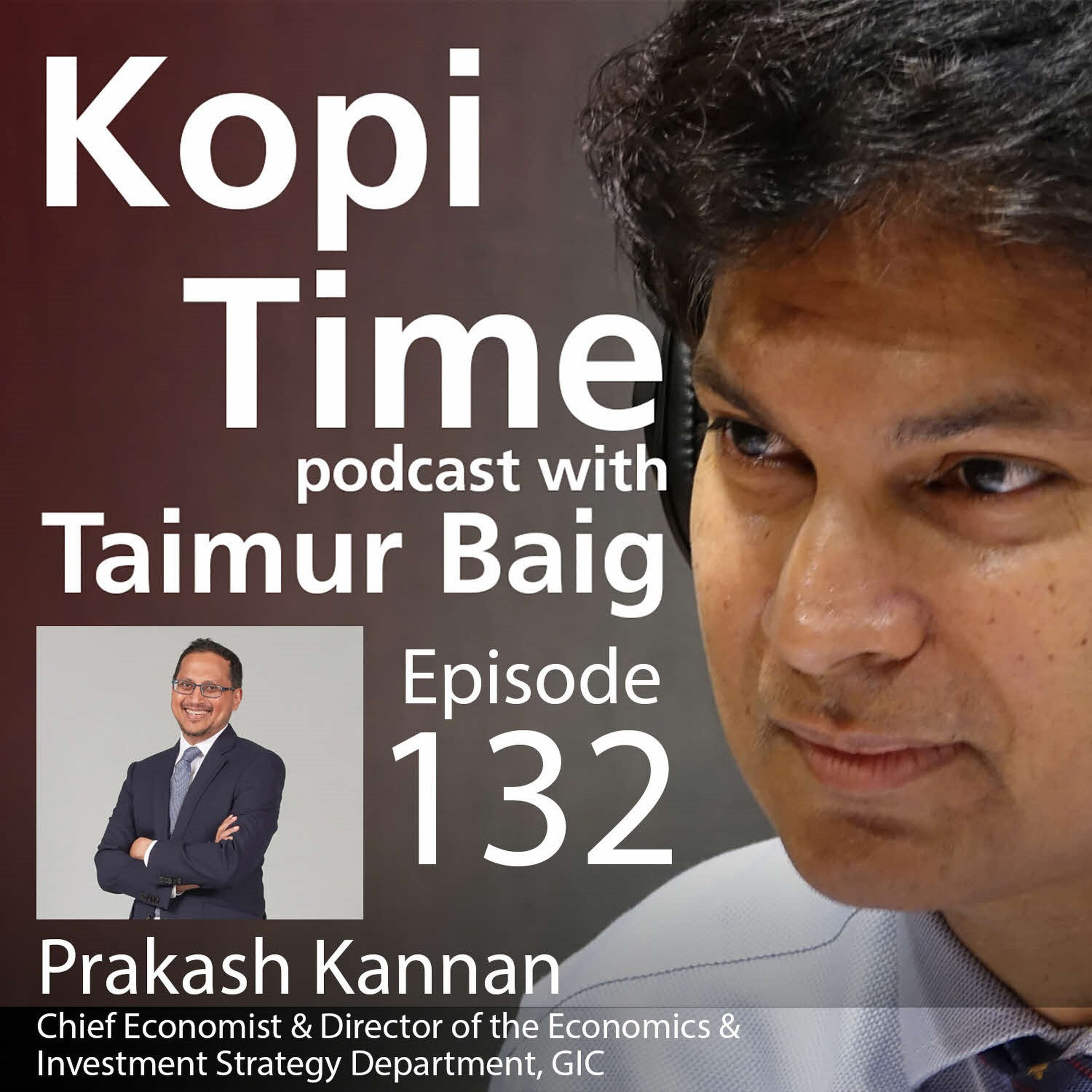 Kopi Time E132 - GIC’s Prakash Kannan on Global Macro and Asset Allocation