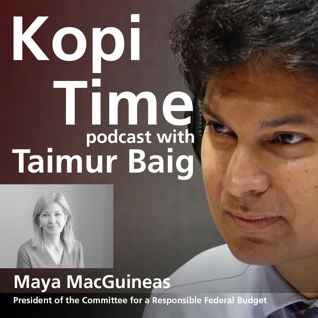 cover of episode Kopi Time E055: Maya MacGuineas on US deficit and debt