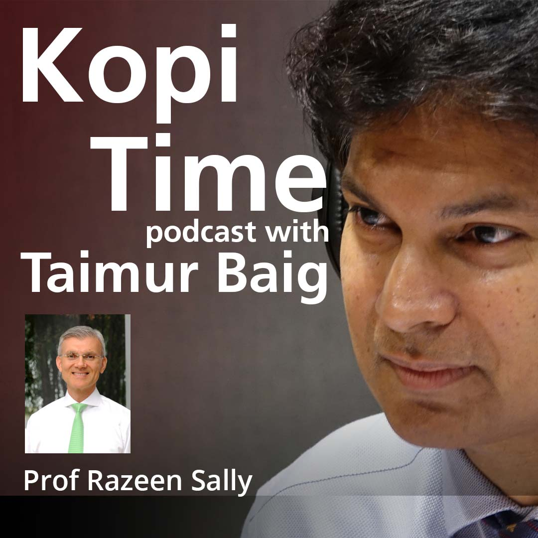 cover of episode Kopi Time E070: Prof Razeen Sally on the economics and geopolitics of trade deals