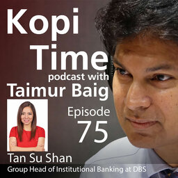 Kopi Time E075: Tan Su Shan on banking through a pandemic, war, and digital disruption