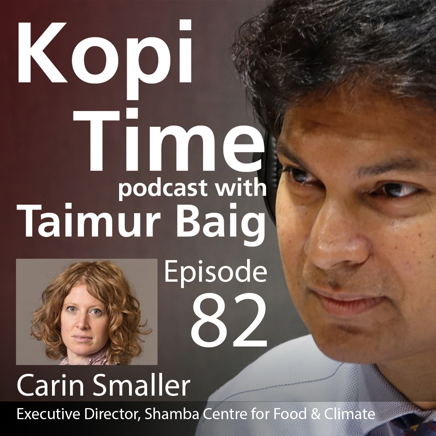 cover of episode Kopi Time E082 - Carin Smaller on Global Food Security
