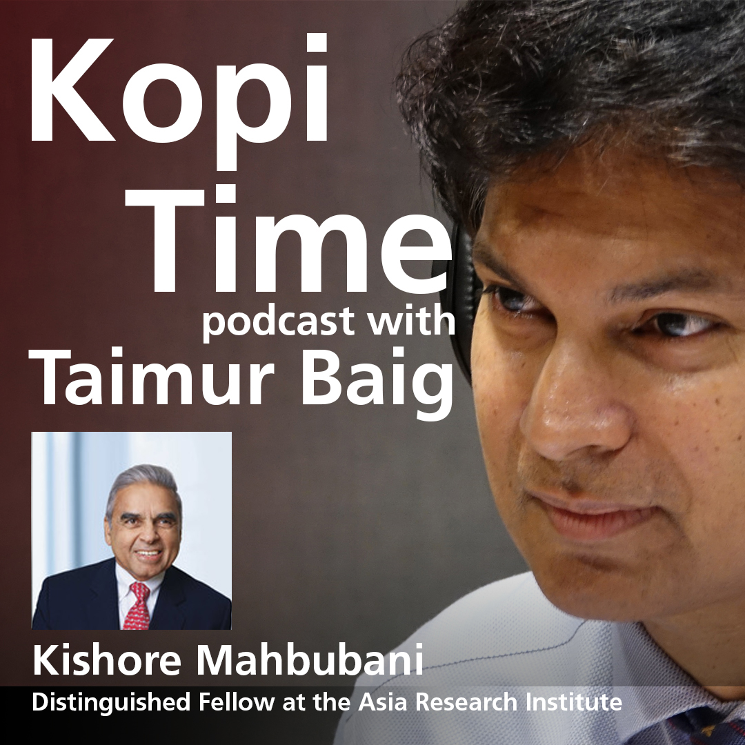 Kopi Time E052: Kishore Mahbubani on dealing with China’s rise