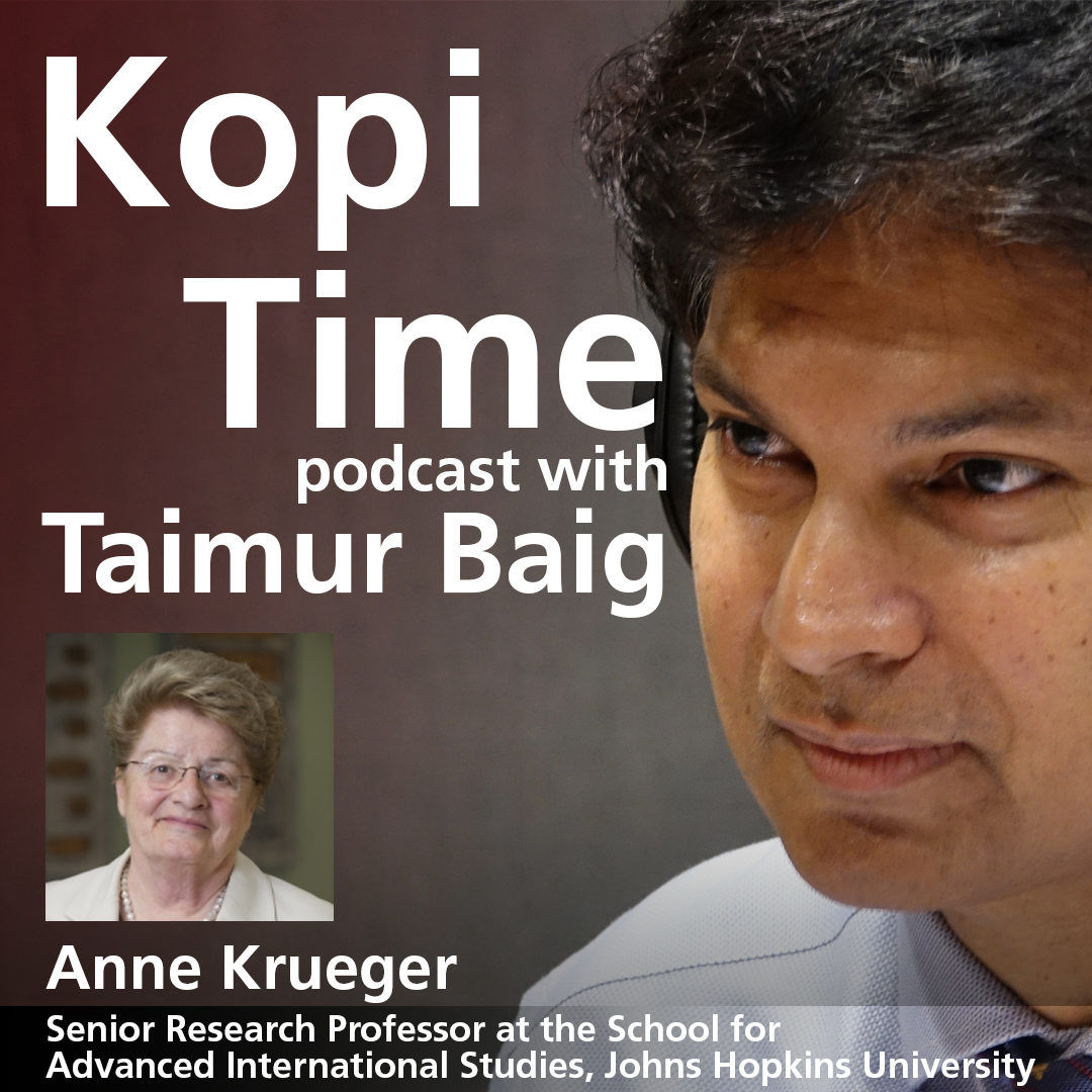 cover of episode Kopi Time E059: Anne Krueger on trade, inflation, wages, and industrial policy