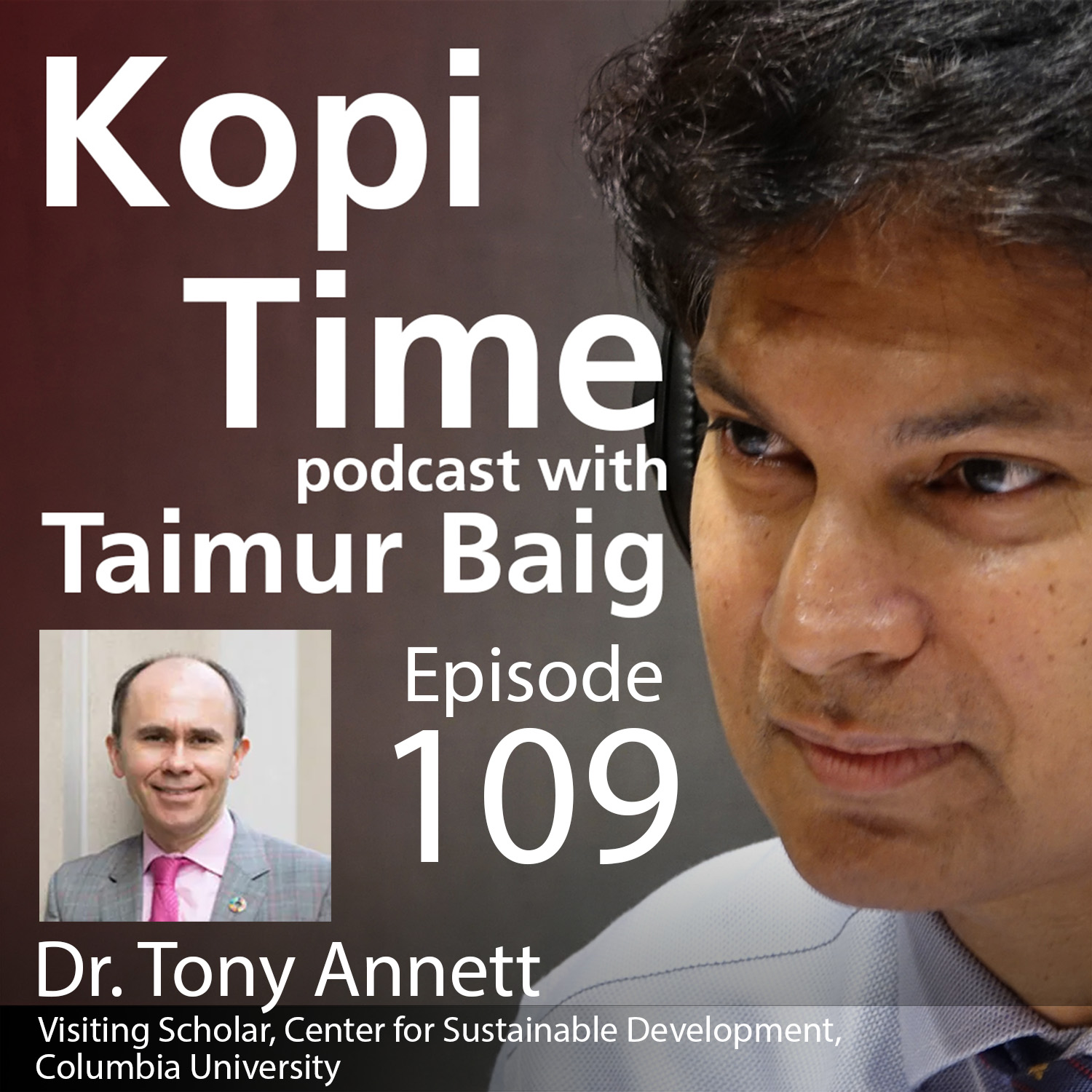 cover of episode Kopi Time E109 - Dr. Tony Annett on economics and Catholicism