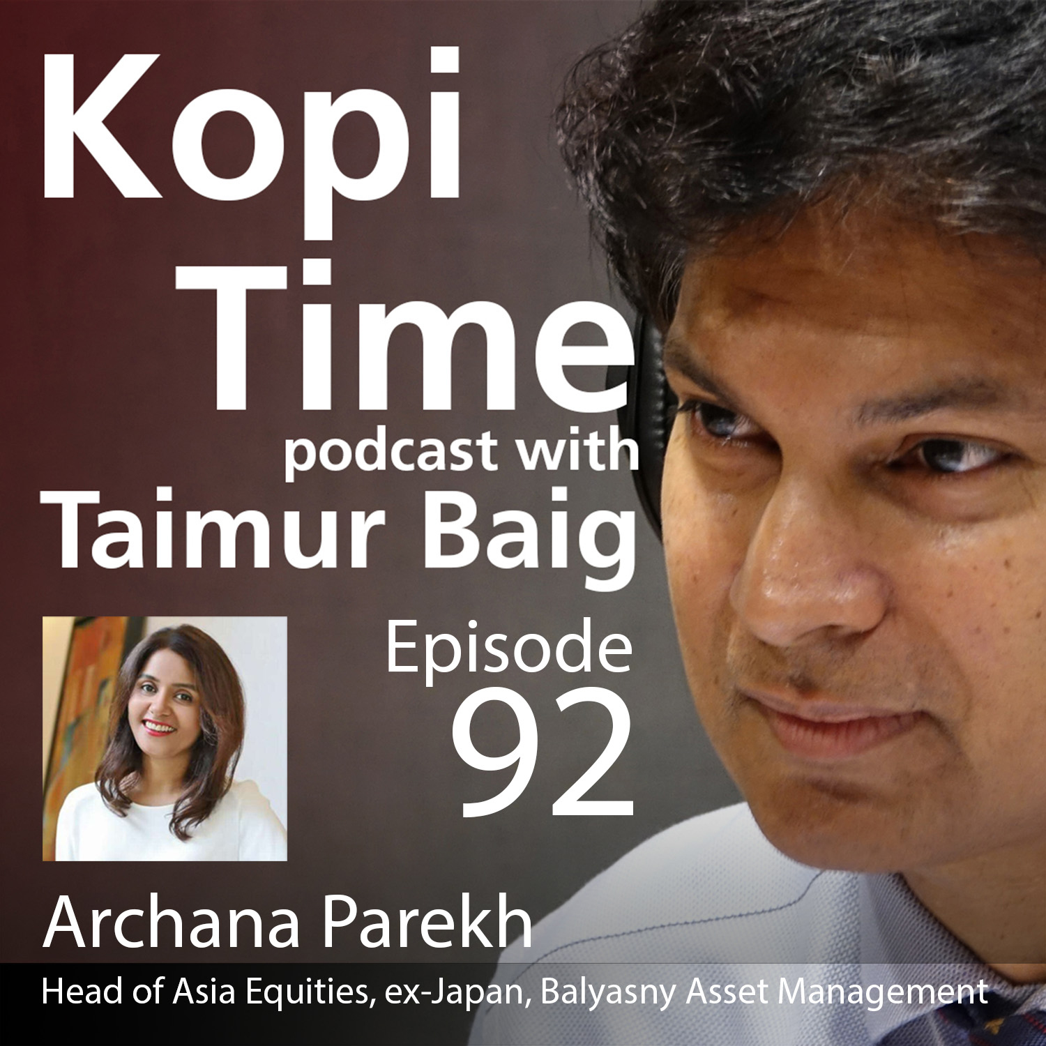 cover of episode Kopi Time E092: Balyasny’s Archana Parekh  on global market opportunities in 2023