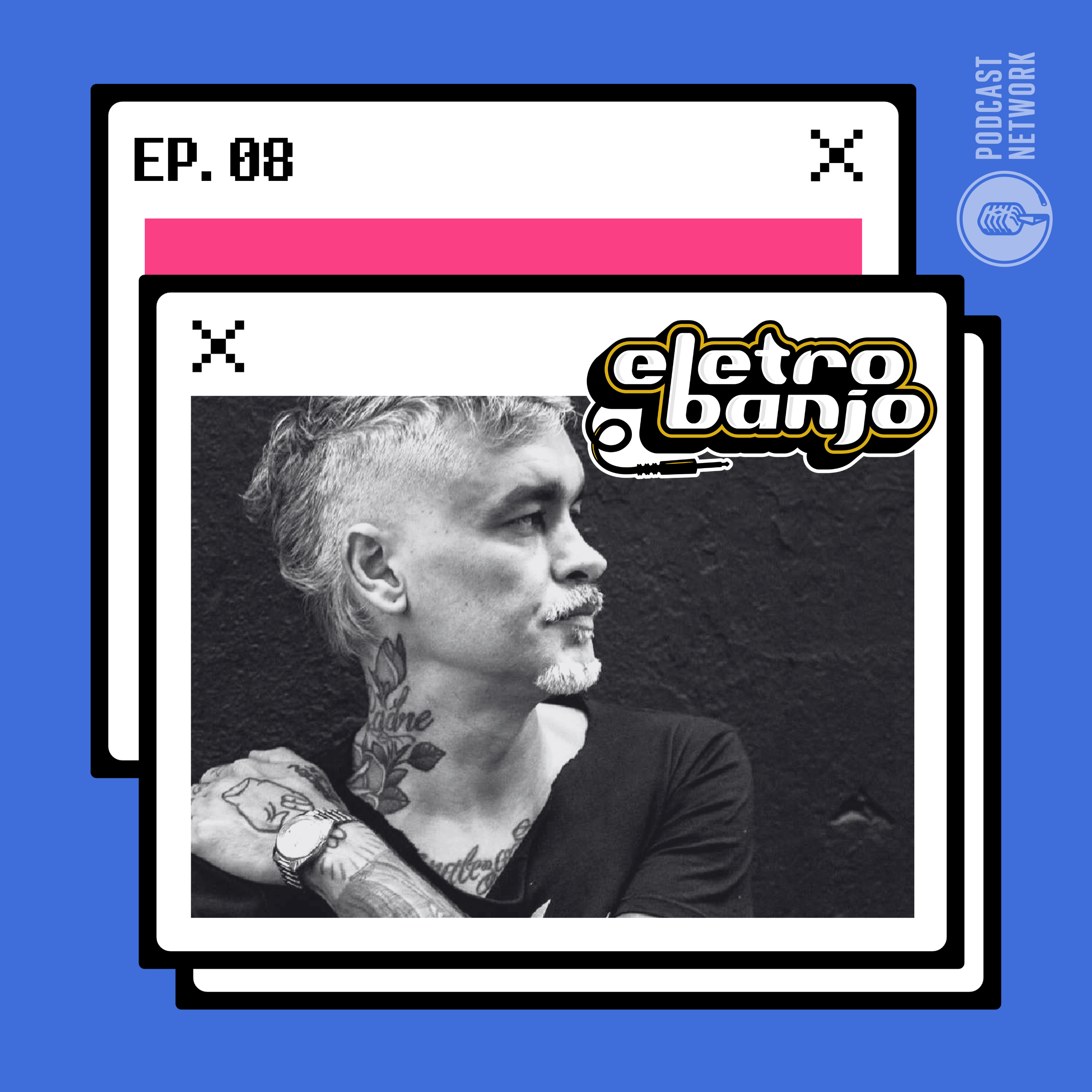 Eletrobanjo #08 - Esteban Tavares