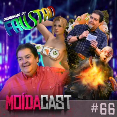 #66 O FIM DO DOMINGÃO DO FAUSTÃO!