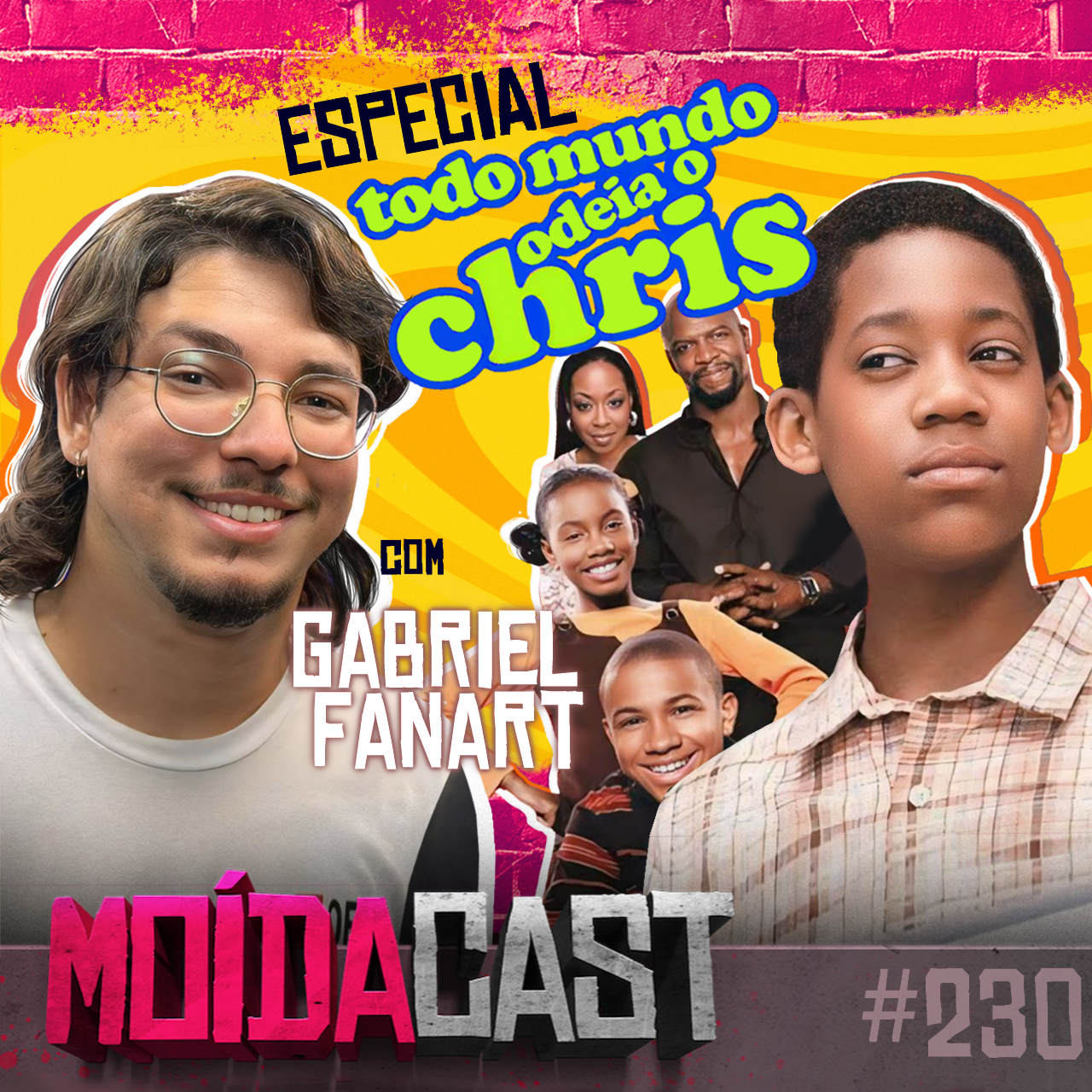 #230 ESPECIAL: TODO MUNDO ODEIA O CHRIS (ft. Gabriel Fanart