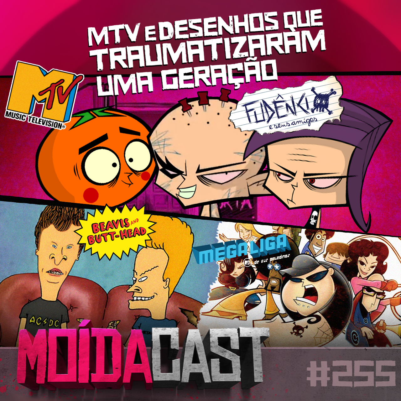 #255 MTV e os desenhos que TRAUMATIZARAM uma geração