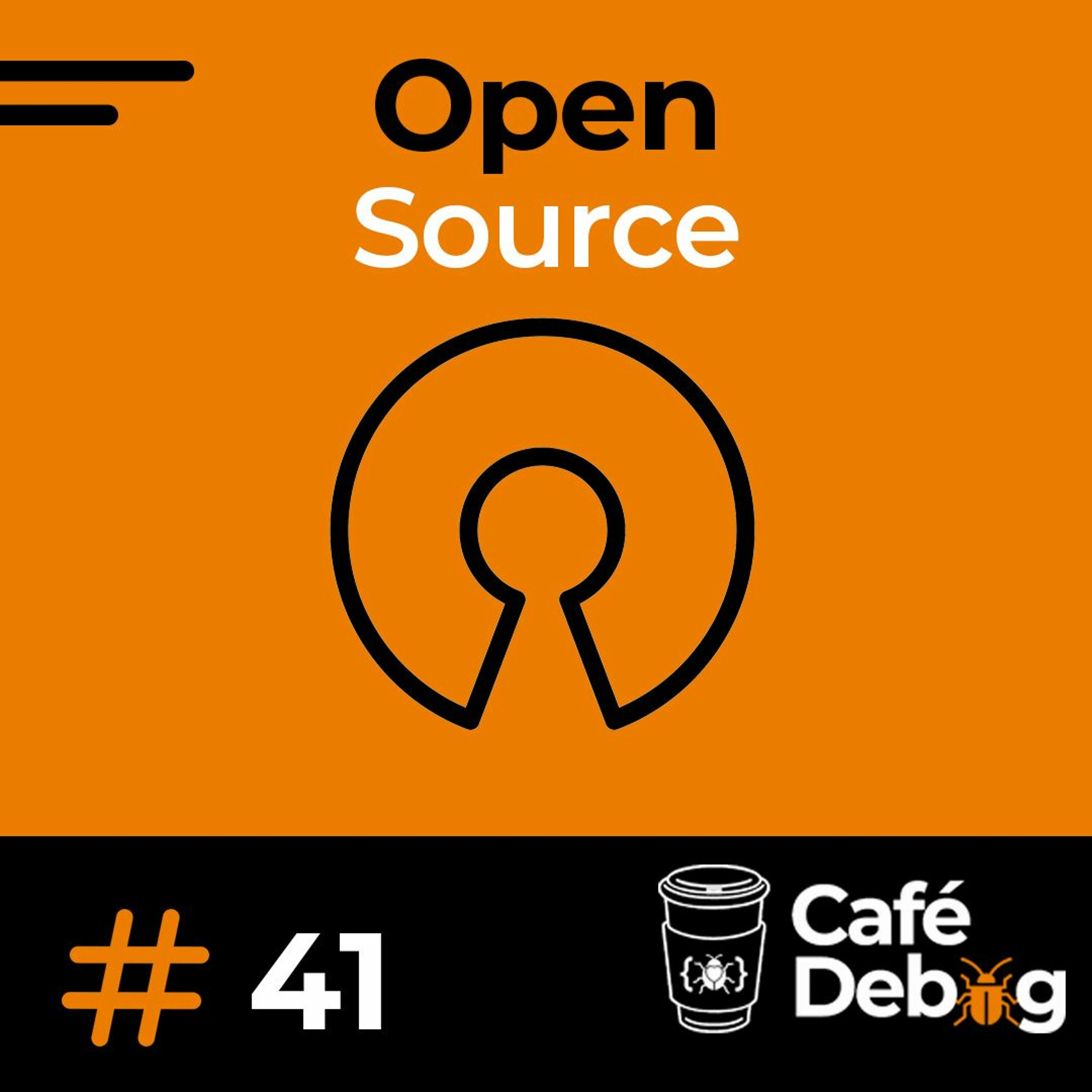 #41 Talvez você não saiba o que realmente é open source