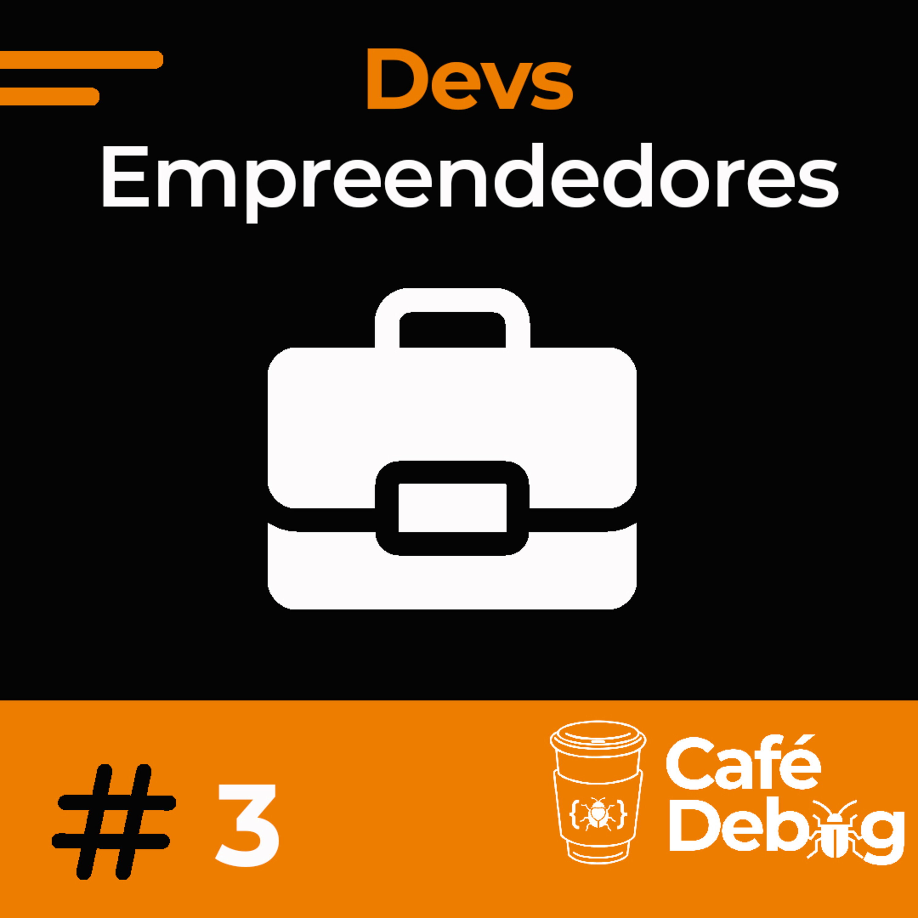 #3 Devs e Empreendedores com João Carrilho.