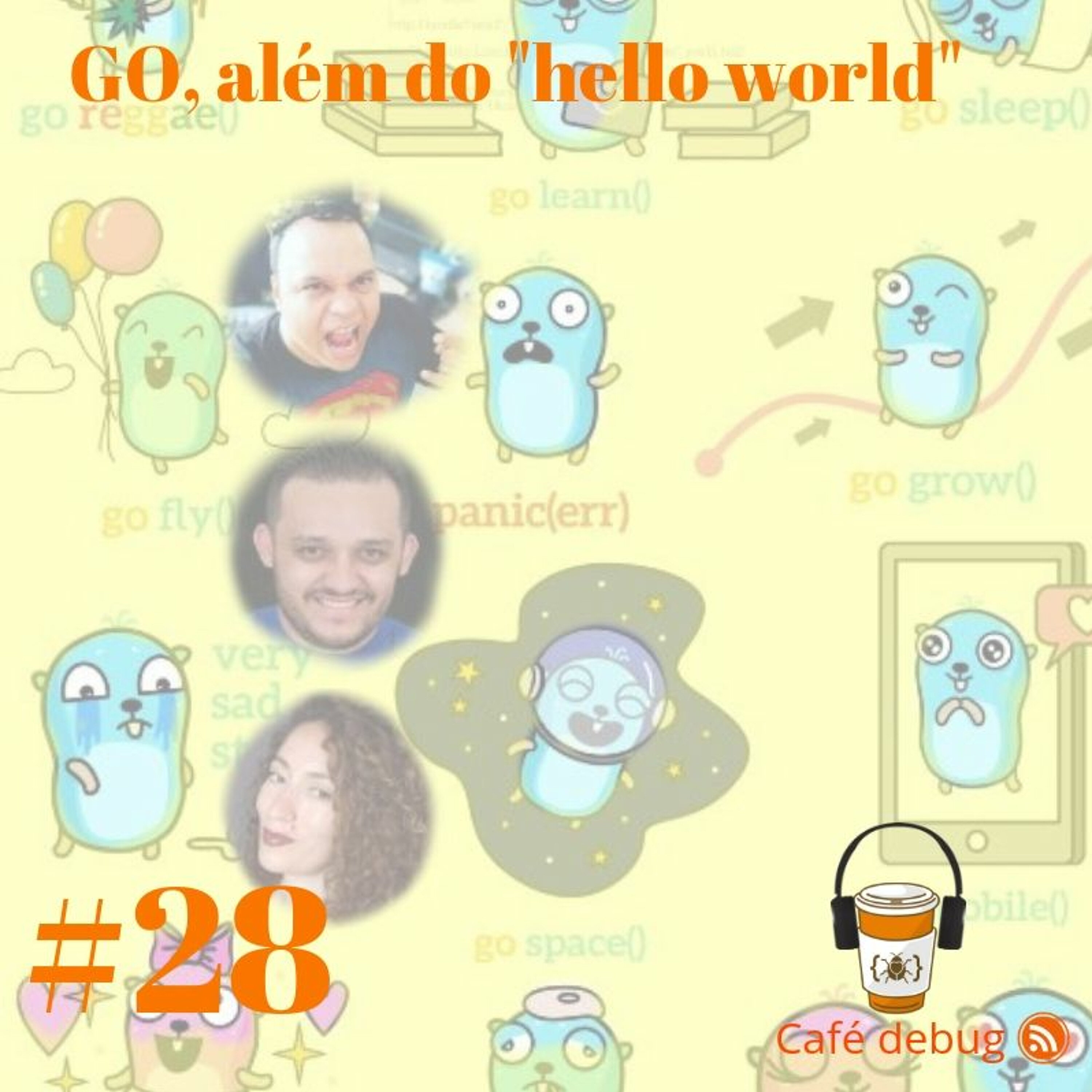 #28 GO além do 