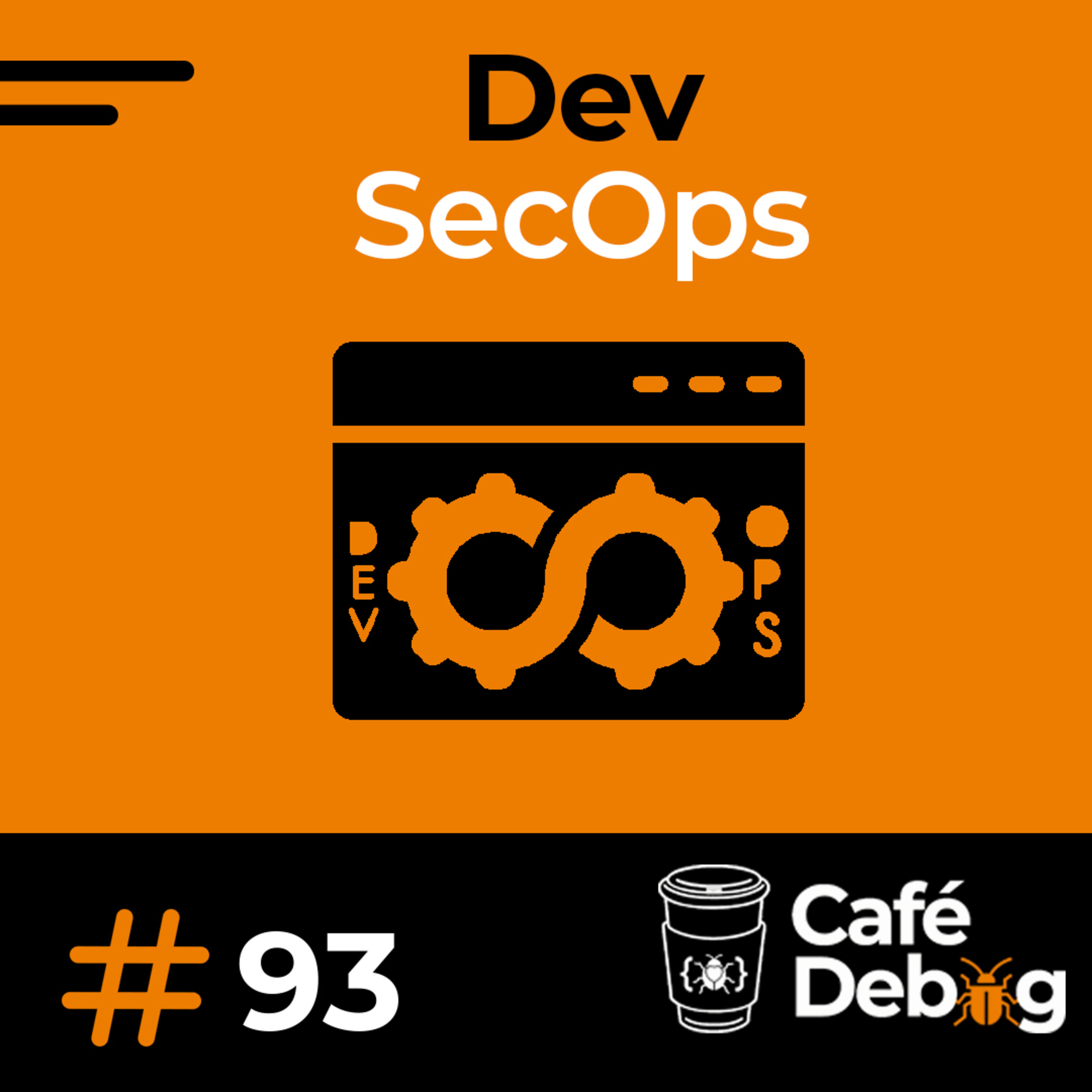 #93 O que é DevSecOps?