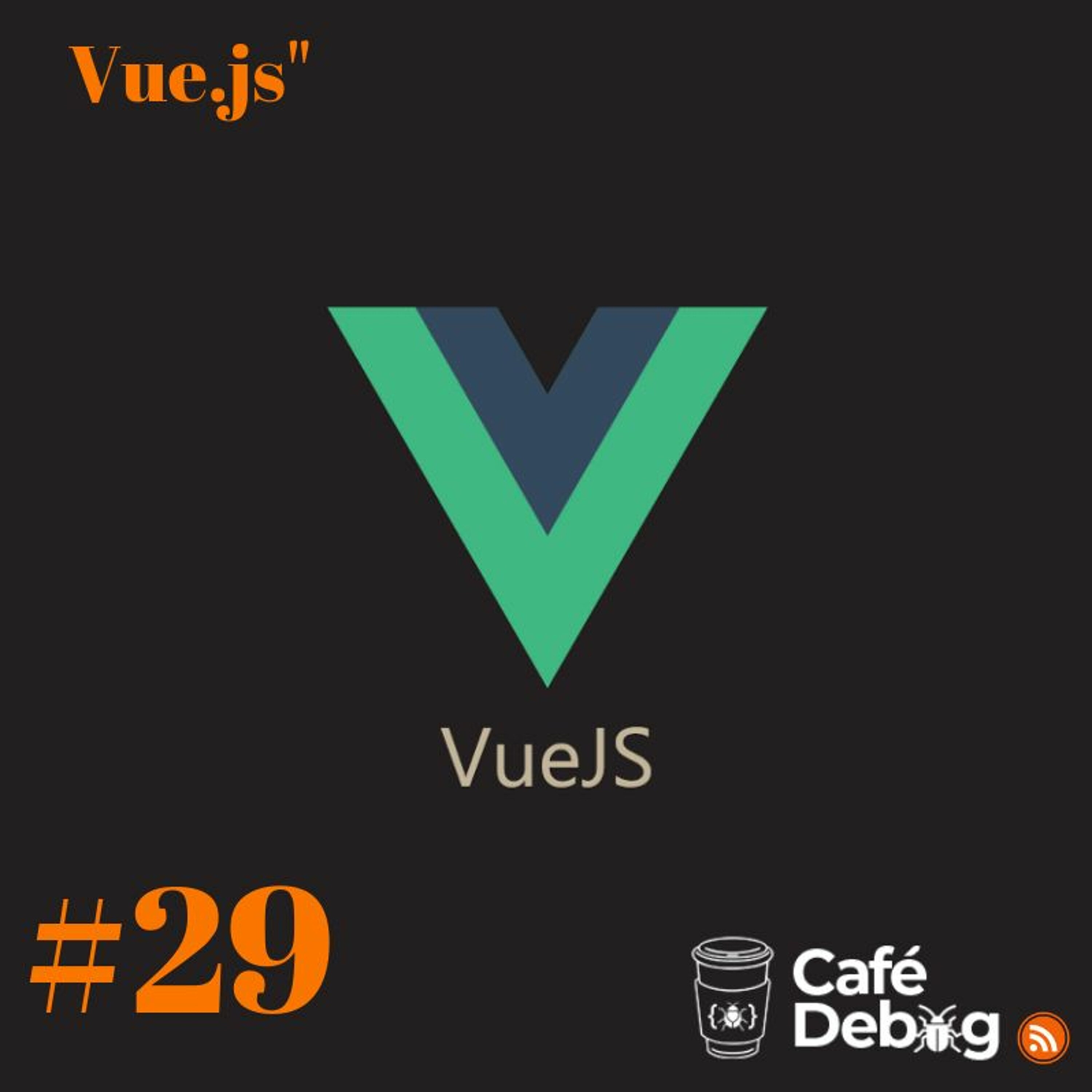 #29 Vue.js