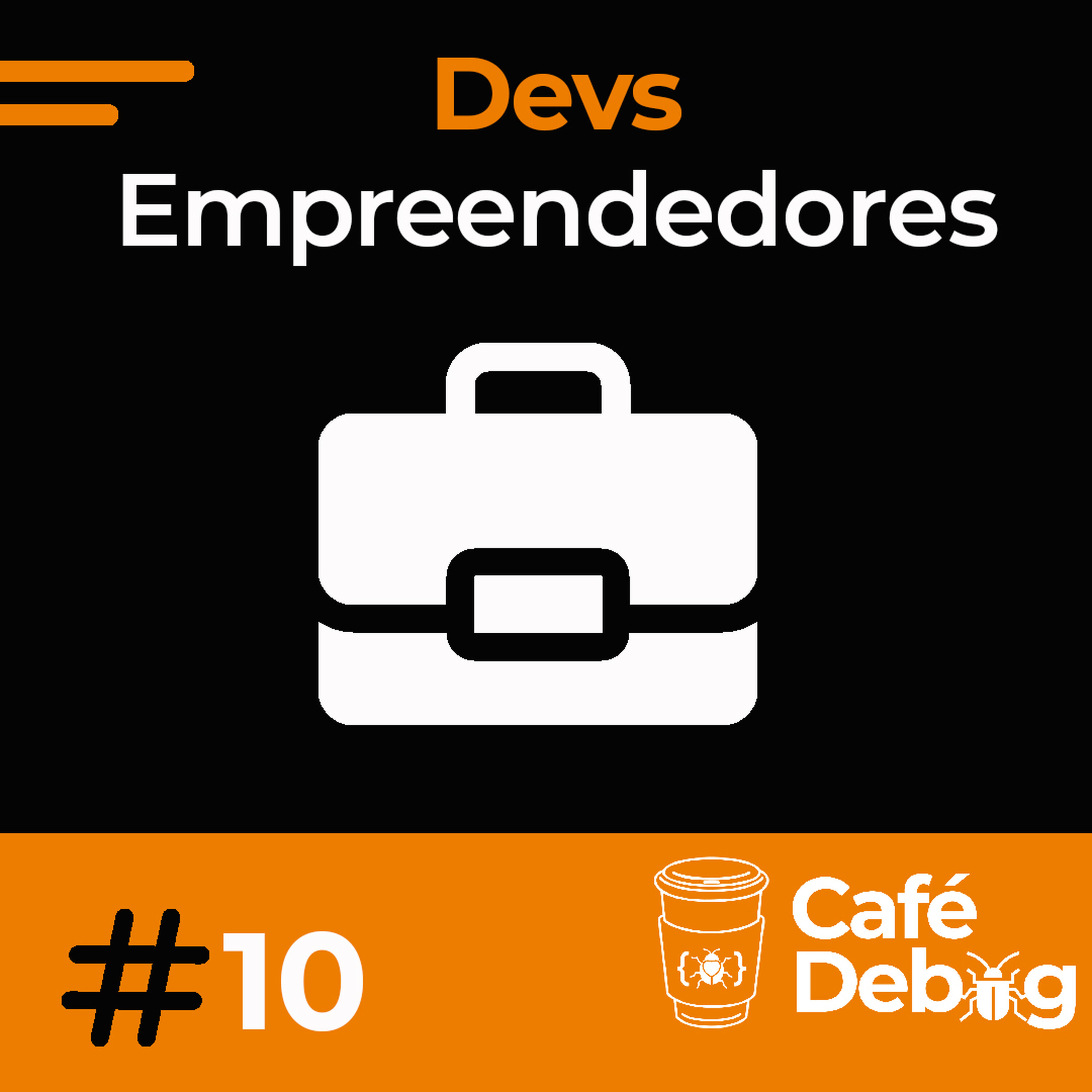 #10 Devs Empreendedores com Franco Lamping