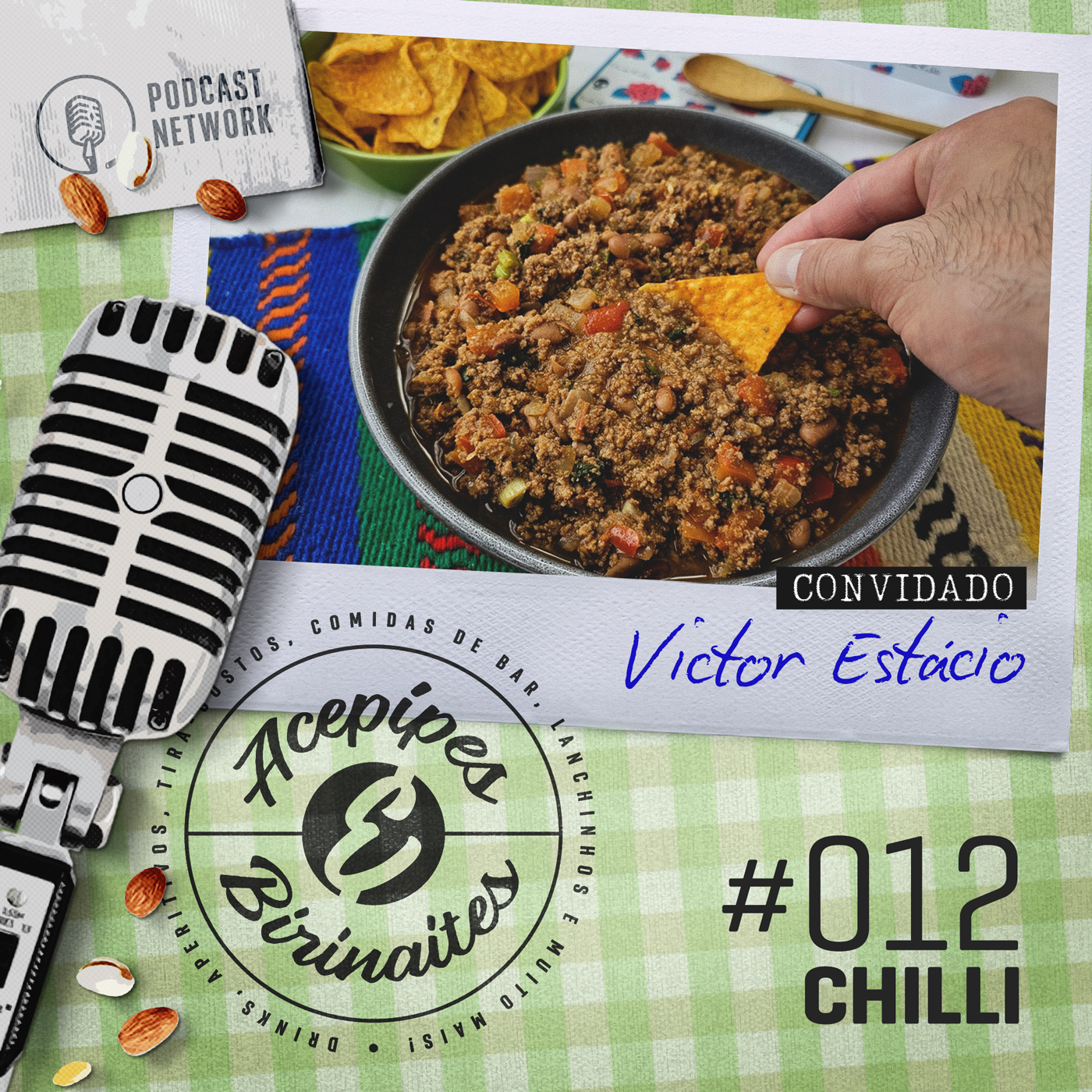 Acepipes e Birinaites #012 - Chilli, com Victor Estácio