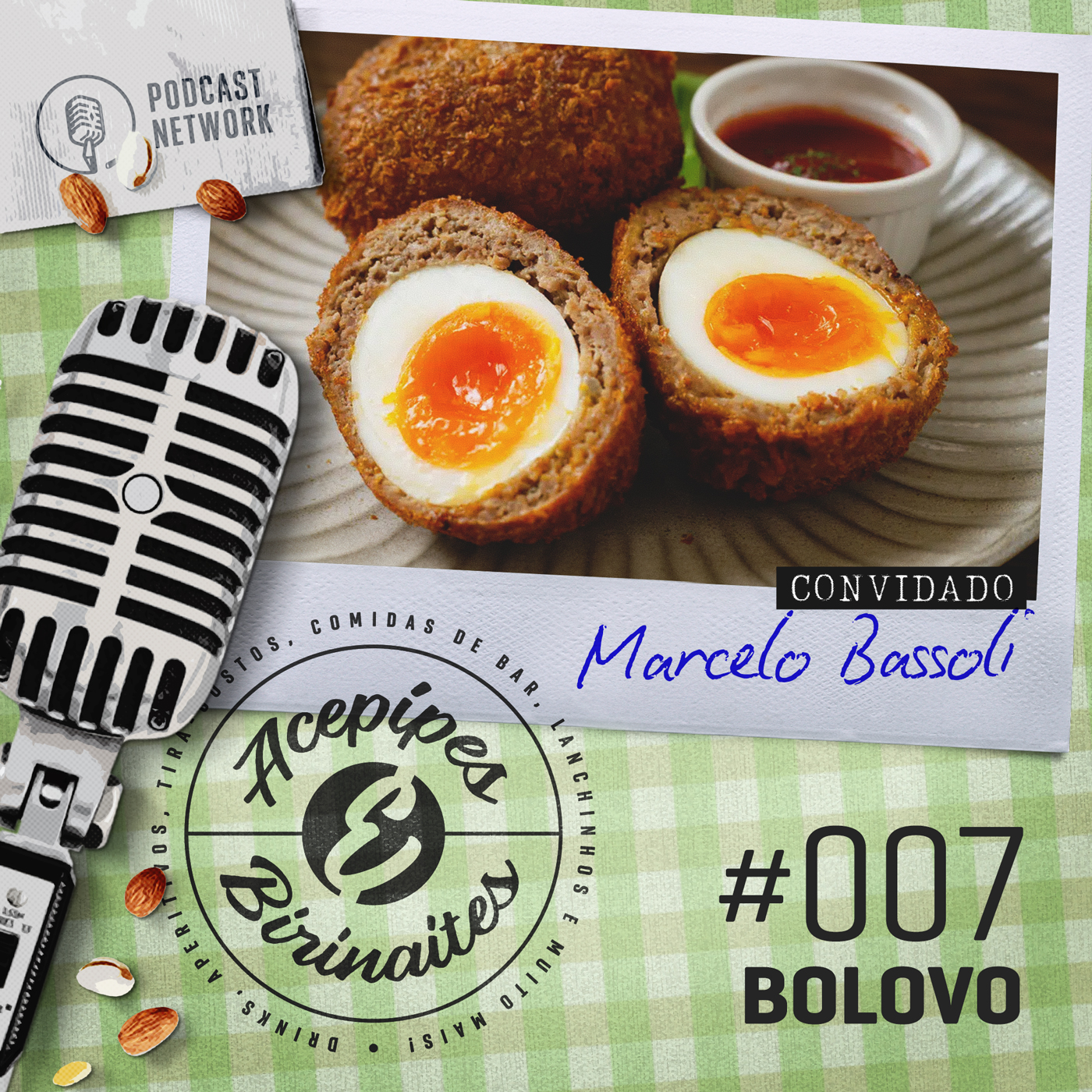 Acepipes e Birinaites #007 - Bolovo, com Marcelo Bassoli