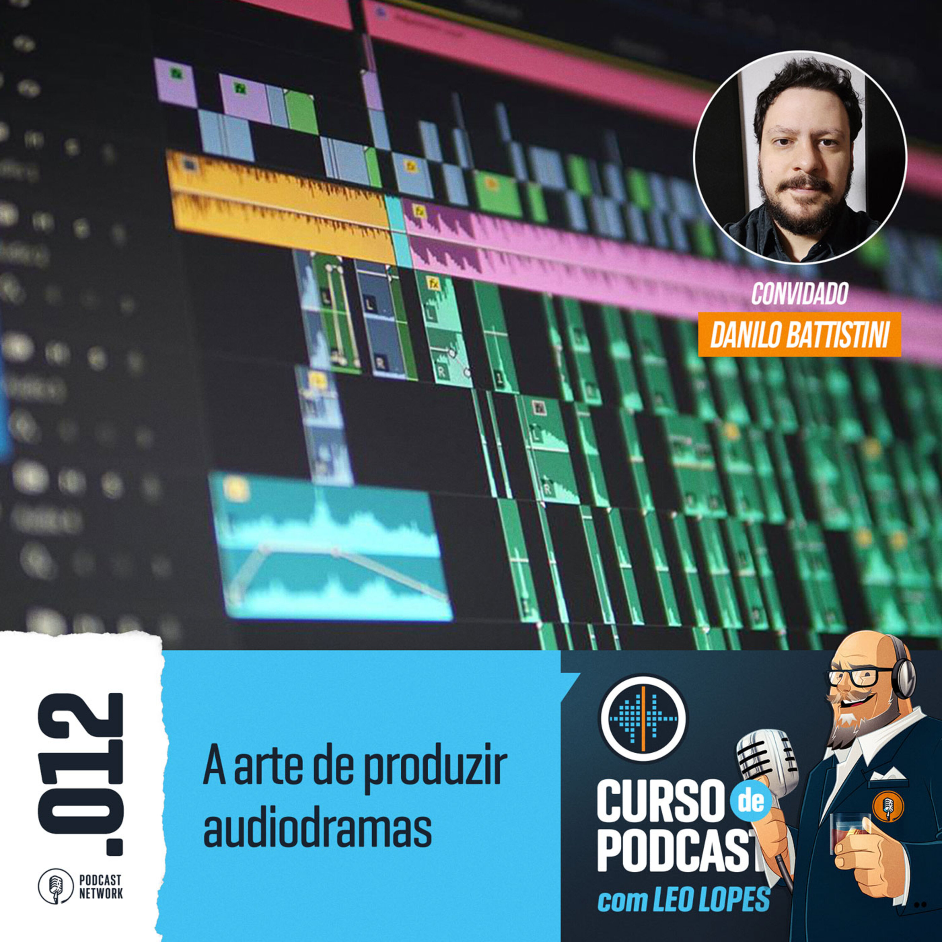 Curso de Podcast #012 - A arte de produzir audiodramas