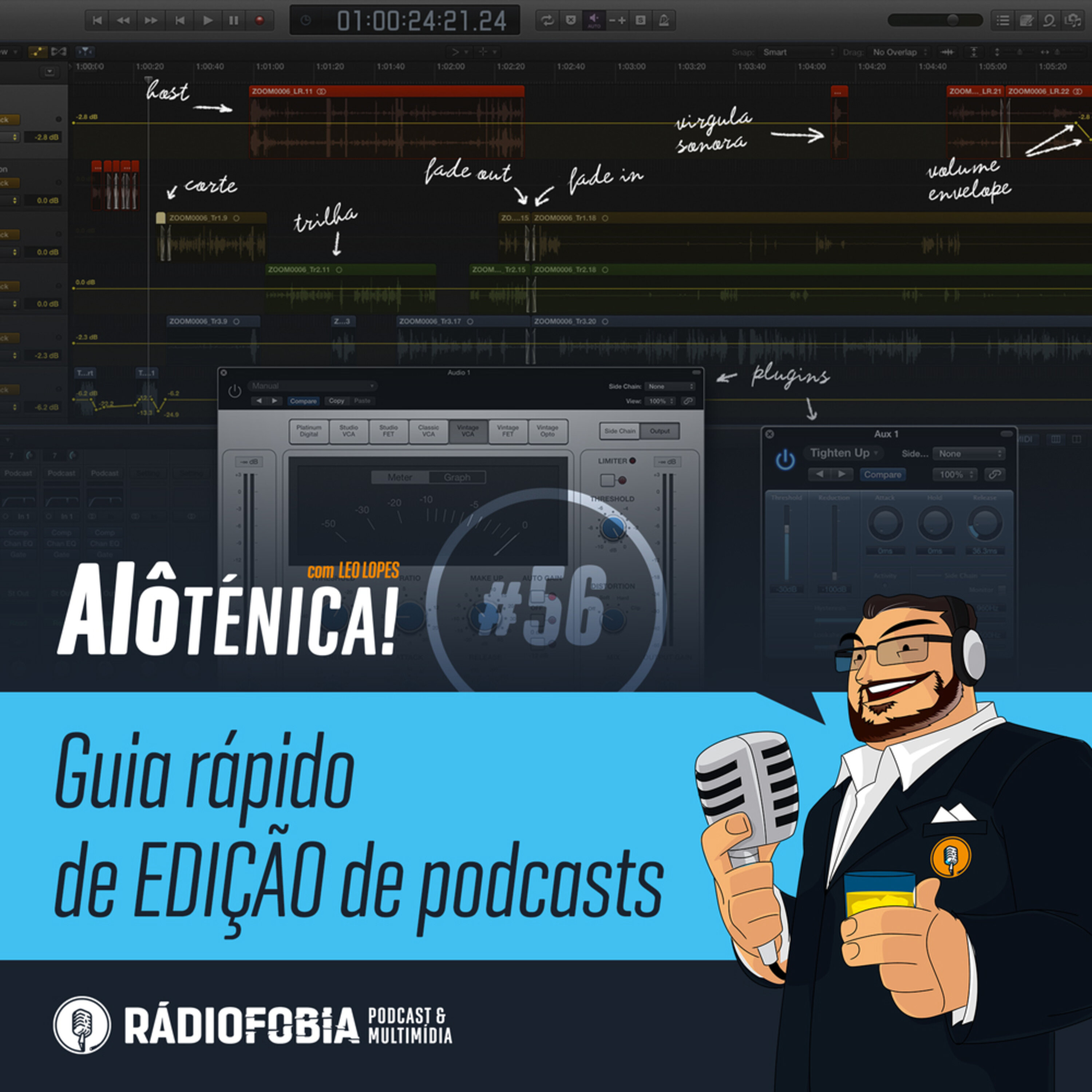 Alô Ténica! #56 – Guia rápido de EDIÇÃO de podcasts