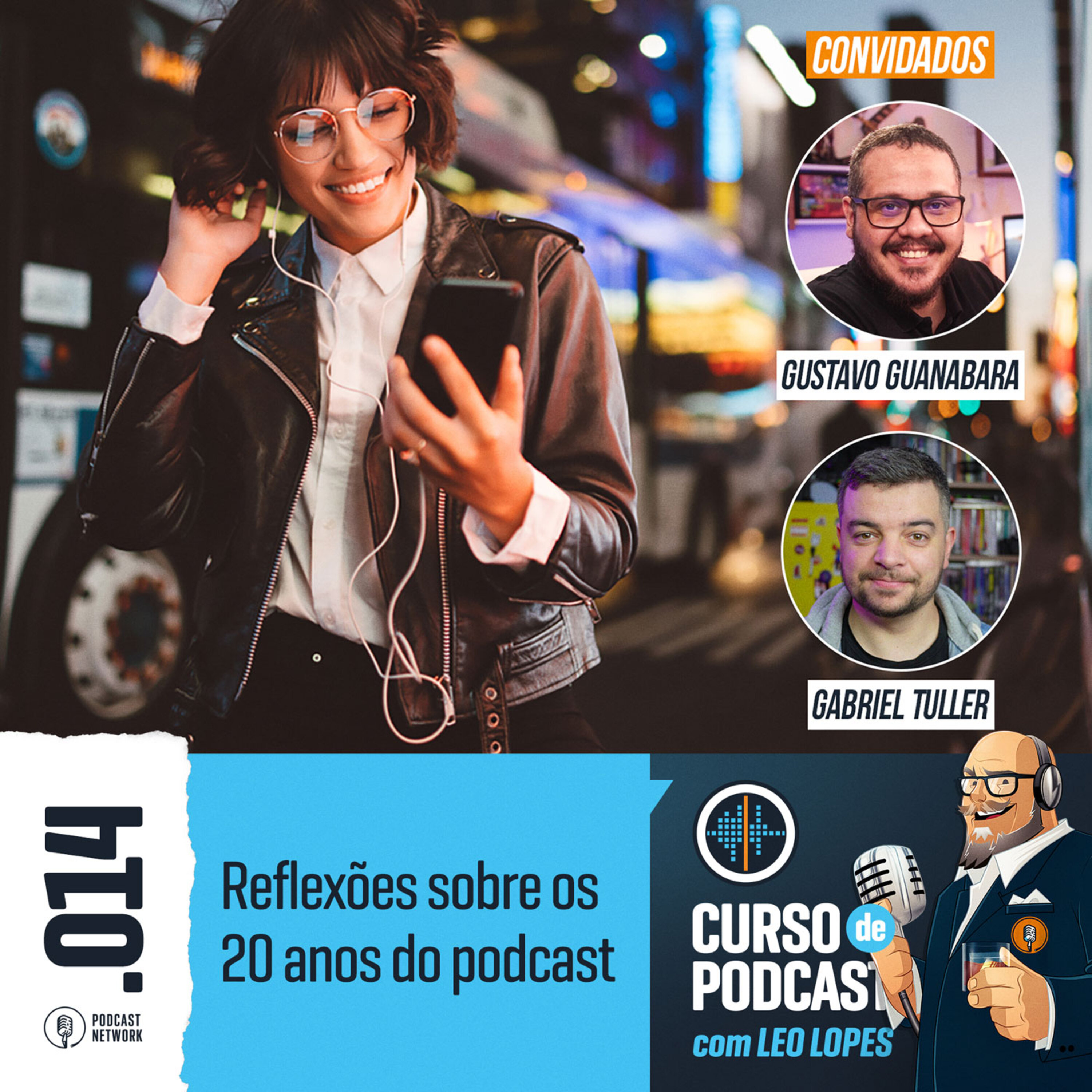 Curso de Podcast #014 - Reflexões sobre os 20 anos do podcast