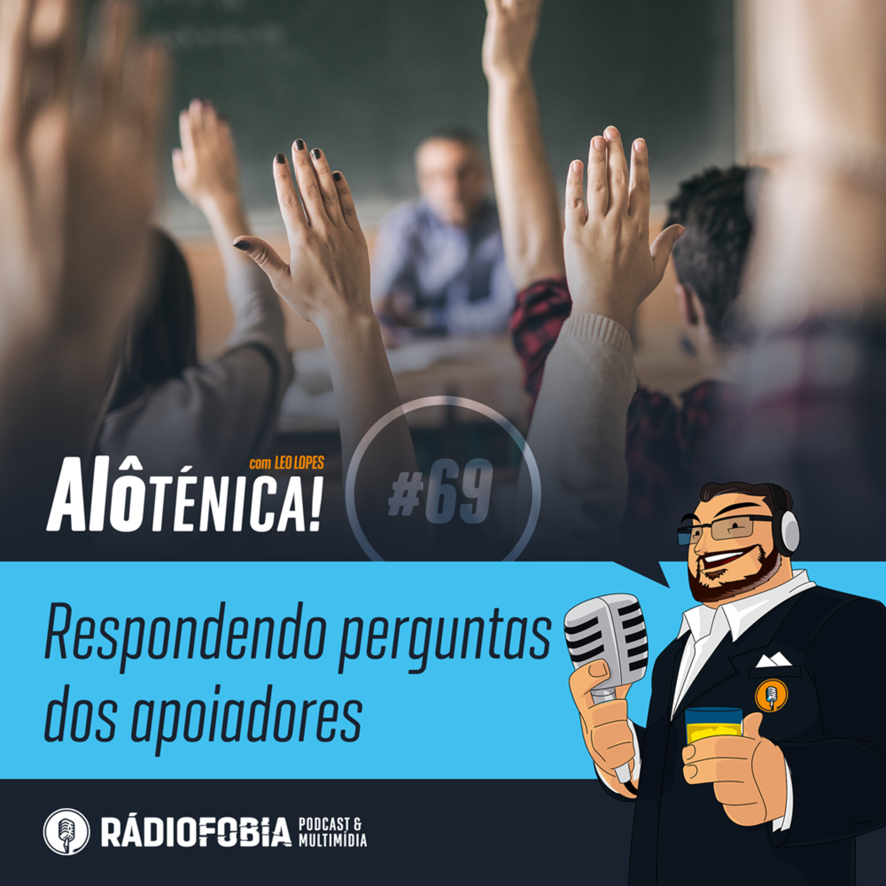 Alô Ténica! #69 – Respondendo perguntas dos apoiadores