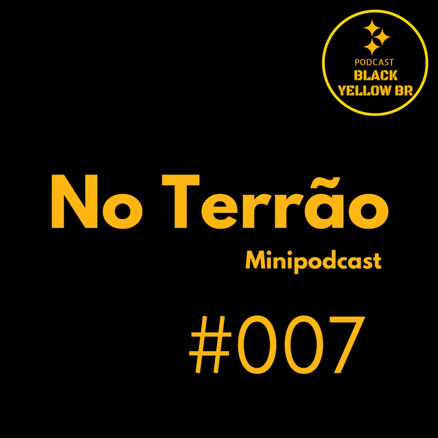 No Terrão #07 – Tomlin Tuesday, jogadores na lista de COVID e a história da maldição da terrible towel episode artwork