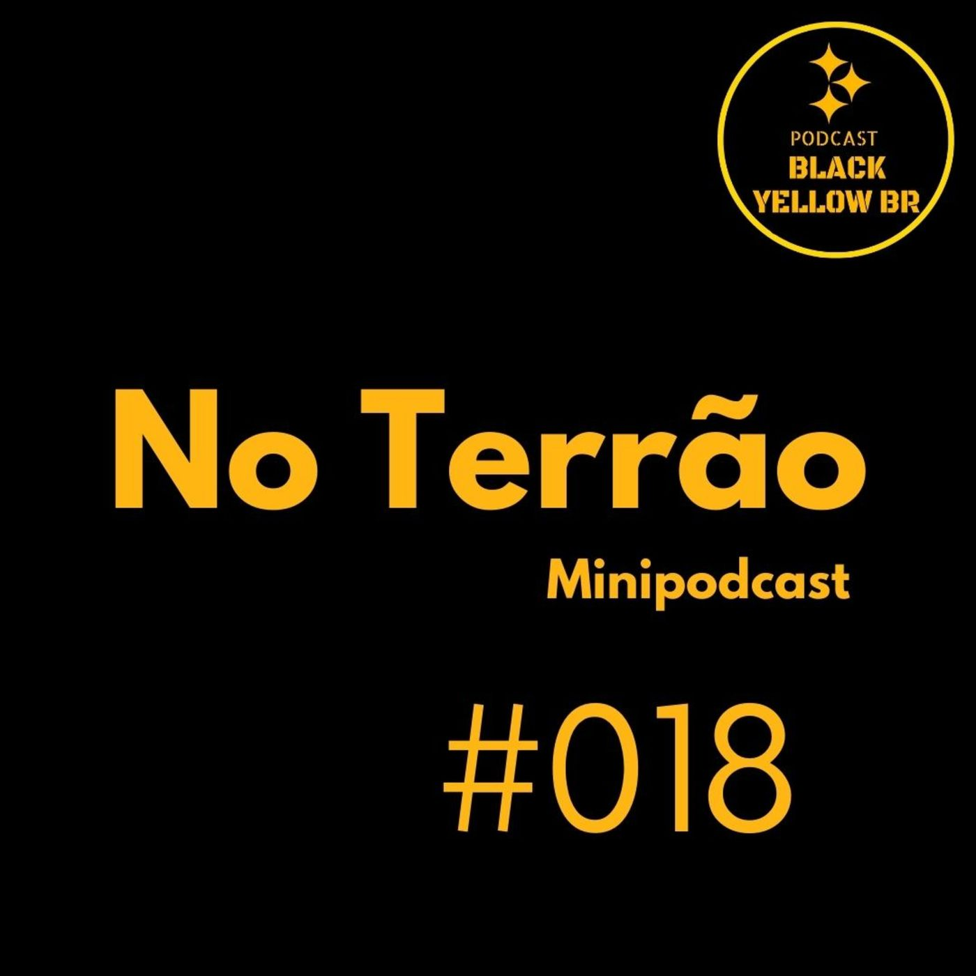 No Terrão 018 - Notícias do Training Camp episode artwork