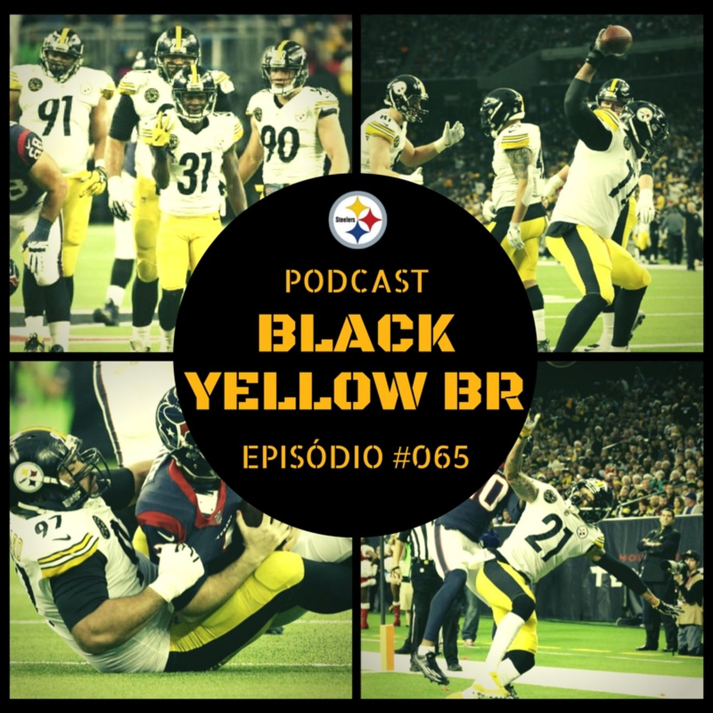 BlackYellowBR 065 – Steelers vs Texans – Semana 16 Temporada 2017 episode artwork